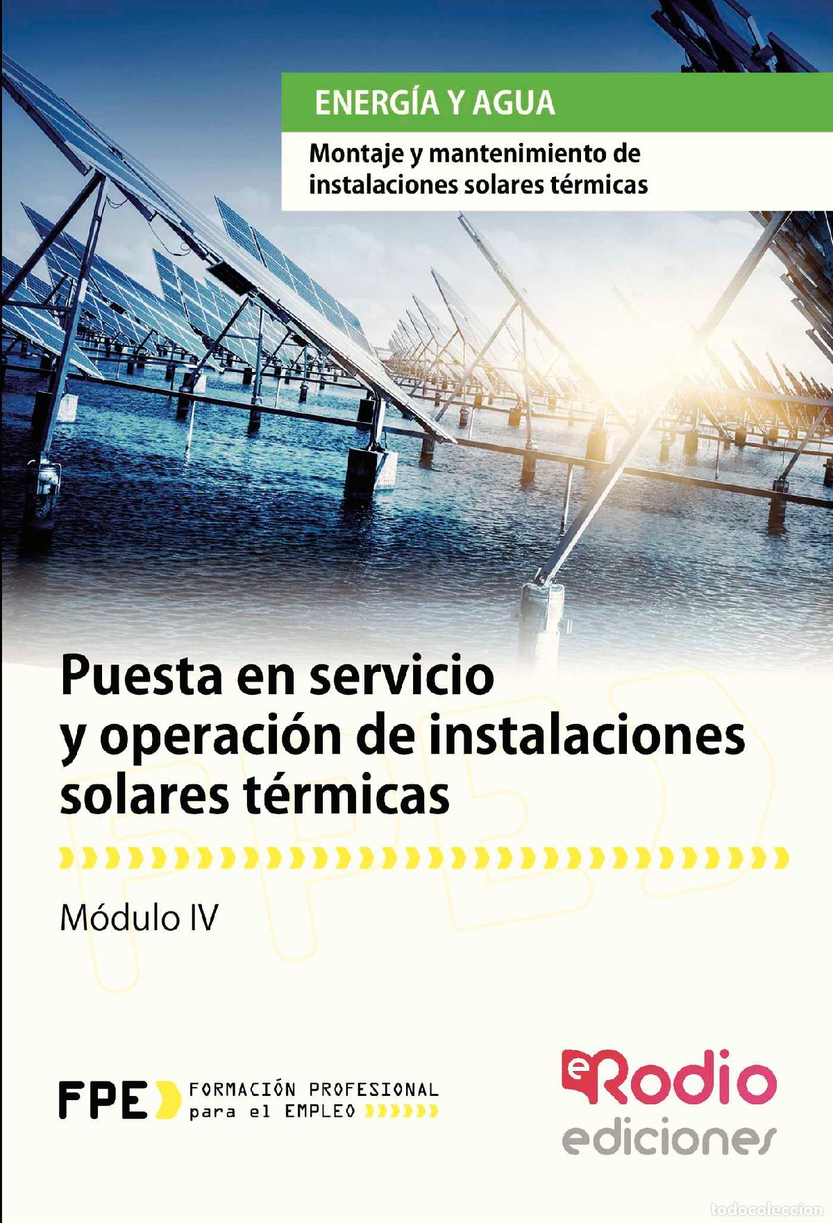 Livres: Puesta en servicio y operaci&oacute;n de instalaciones solares t&eacute;rmicas. Energ&iacute;a y agua - Varios Autores