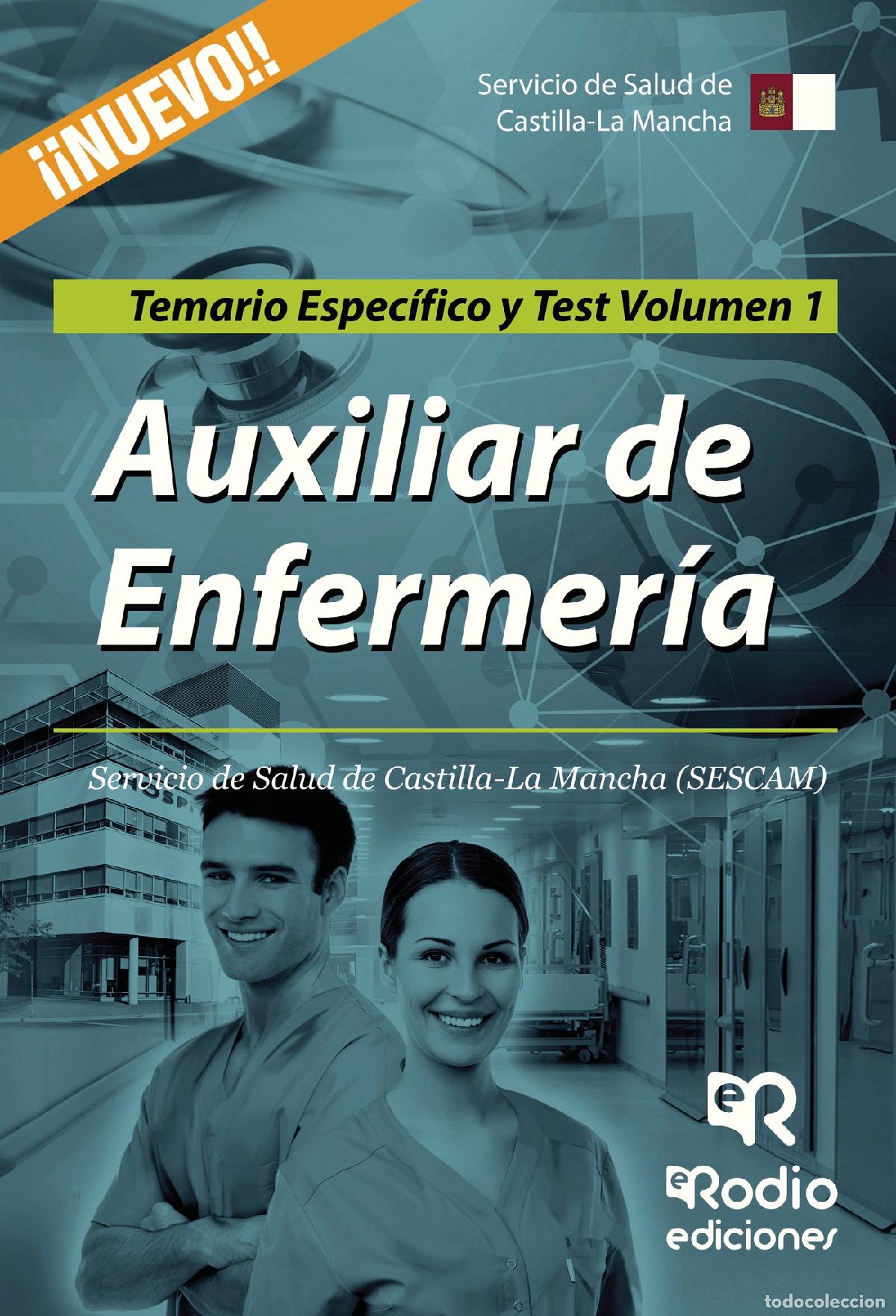 Livres: Auxiliar de Enfermer&iacute;a. Servicio de Salud de Castilla-La Mancha (SESCAM). Temario Espec&iacute;fico y Test.
