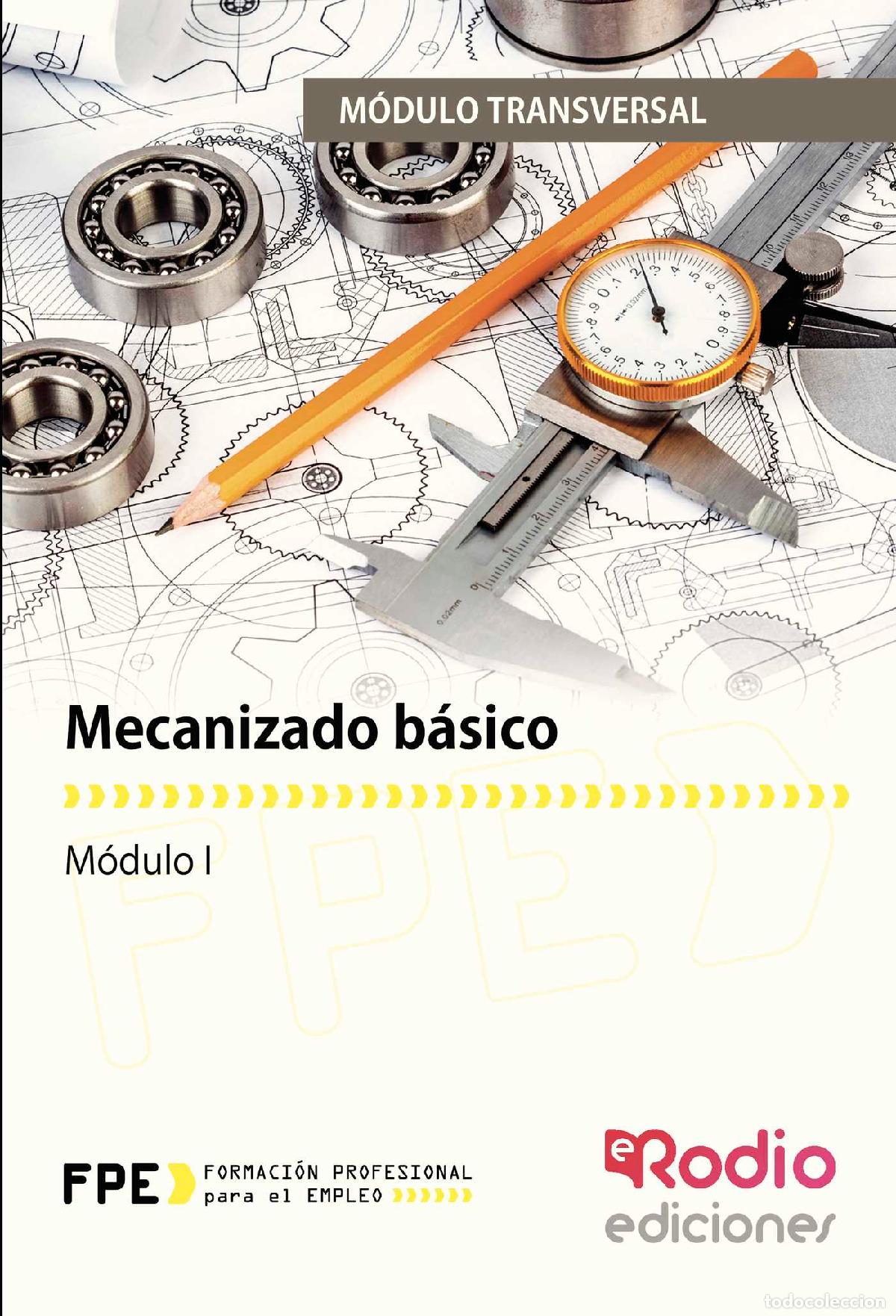 books: Mecanizado b&aacute;sico. M&oacute;dulo transversal - Vv.Aa. Vv.Aa.