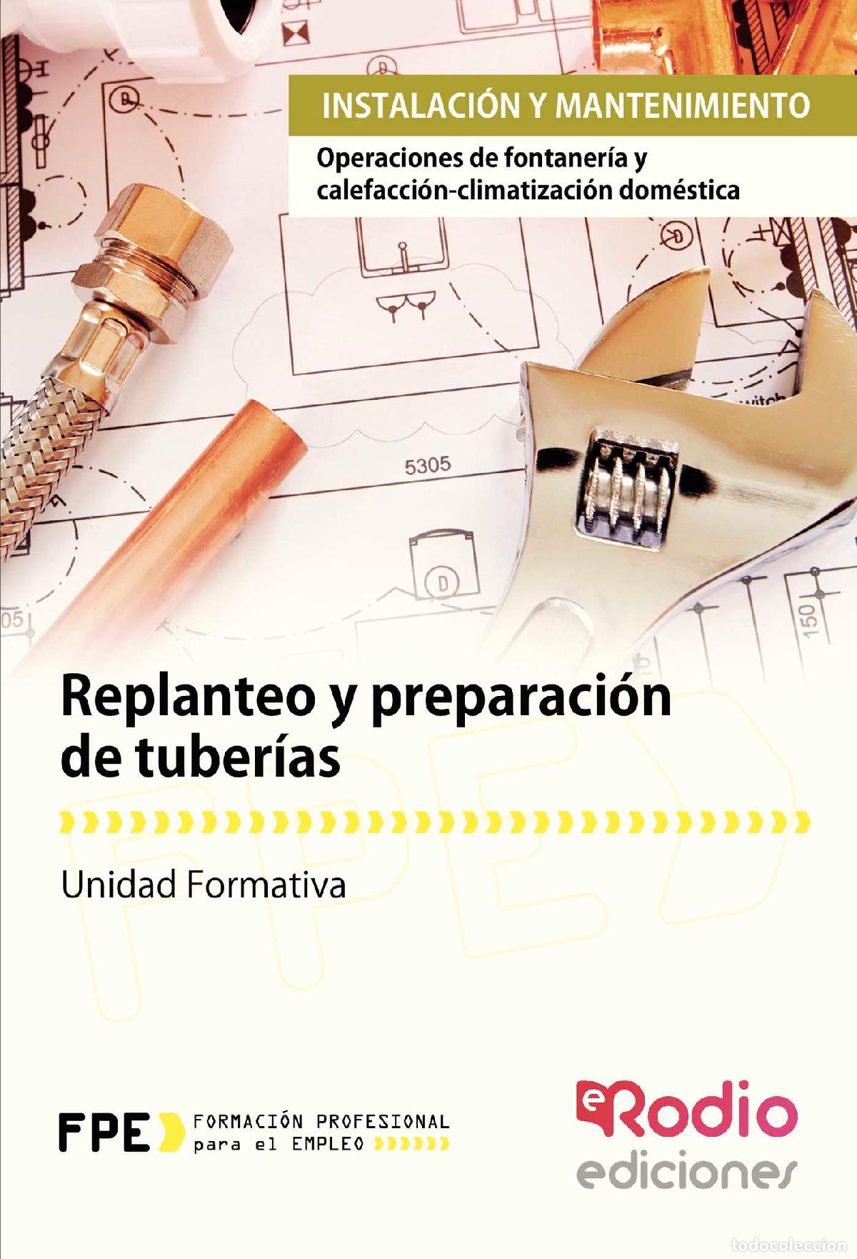books: Replanteo y preparaci&oacute;n de tuber&iacute;as. Instalaci&oacute;n y mantenimiento - Vv.Aa. Vv.Aa.