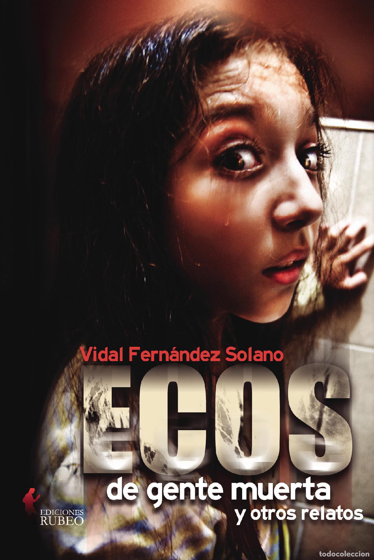 Libros: Ecos de gente muerta - Vidal Fern&aacute;ndez Solano - Foto 1