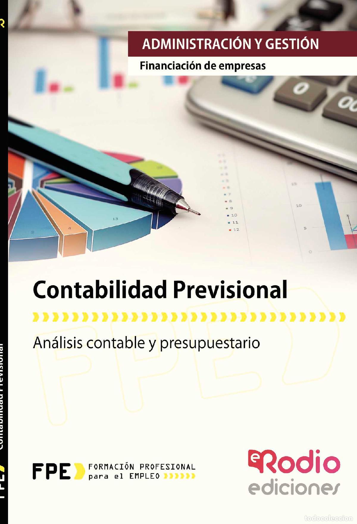 books: Contabilidad Previsional. Financiaci&oacute;n de Empresas. Administraci&oacute;n y Gesti&oacute;n - Varios Autores