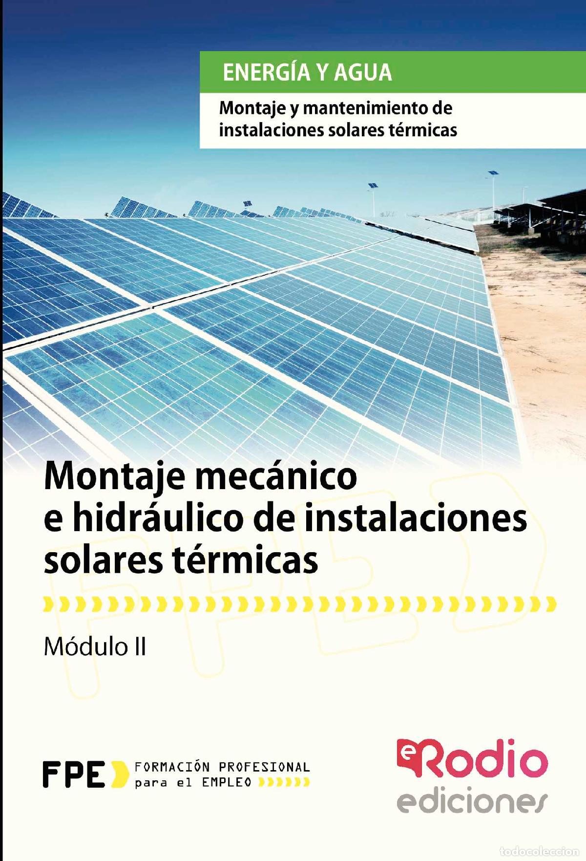 books: Montaje mec&aacute;nico e hidr&aacute;ulico de Instalaciones solares t&eacute;rmicas. Energ&iacute;a y agua - Vv.Aa. Vv.Aa.