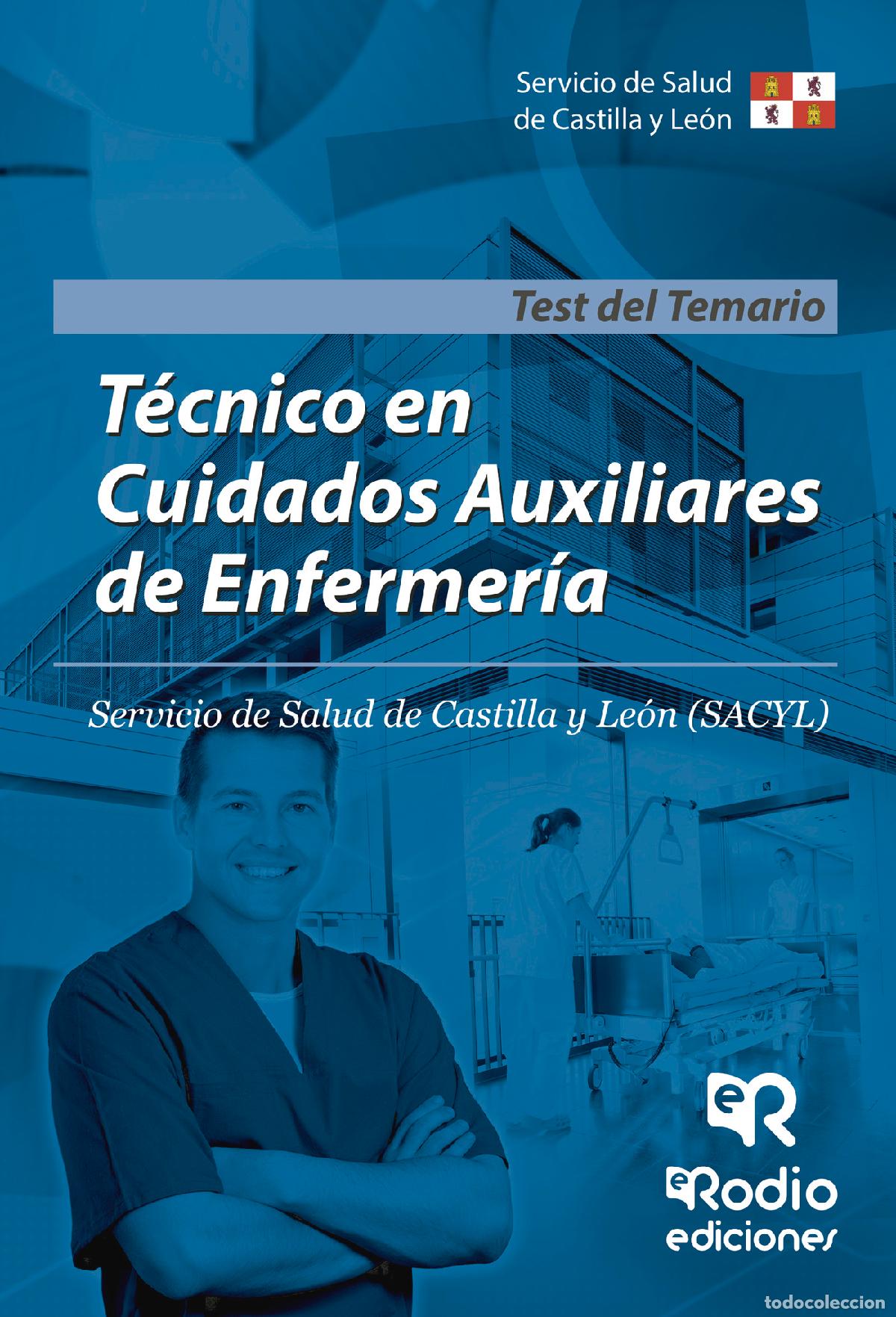 Livros: T&eacute;cnico en Cuidados Auxiliares de Enfermer&iacute;a. Servicio de Salud de Castilla y Le&oacute;n (SACYL). Test del