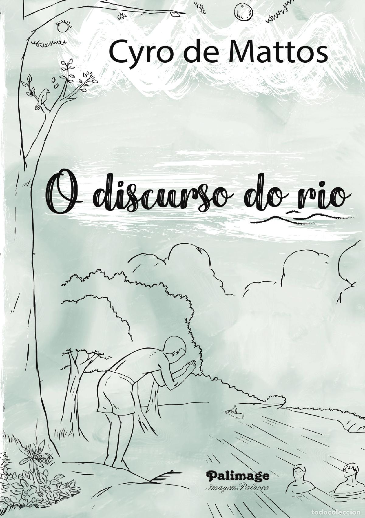 Livros: O Discurso do Rio - Cyro de Mattos