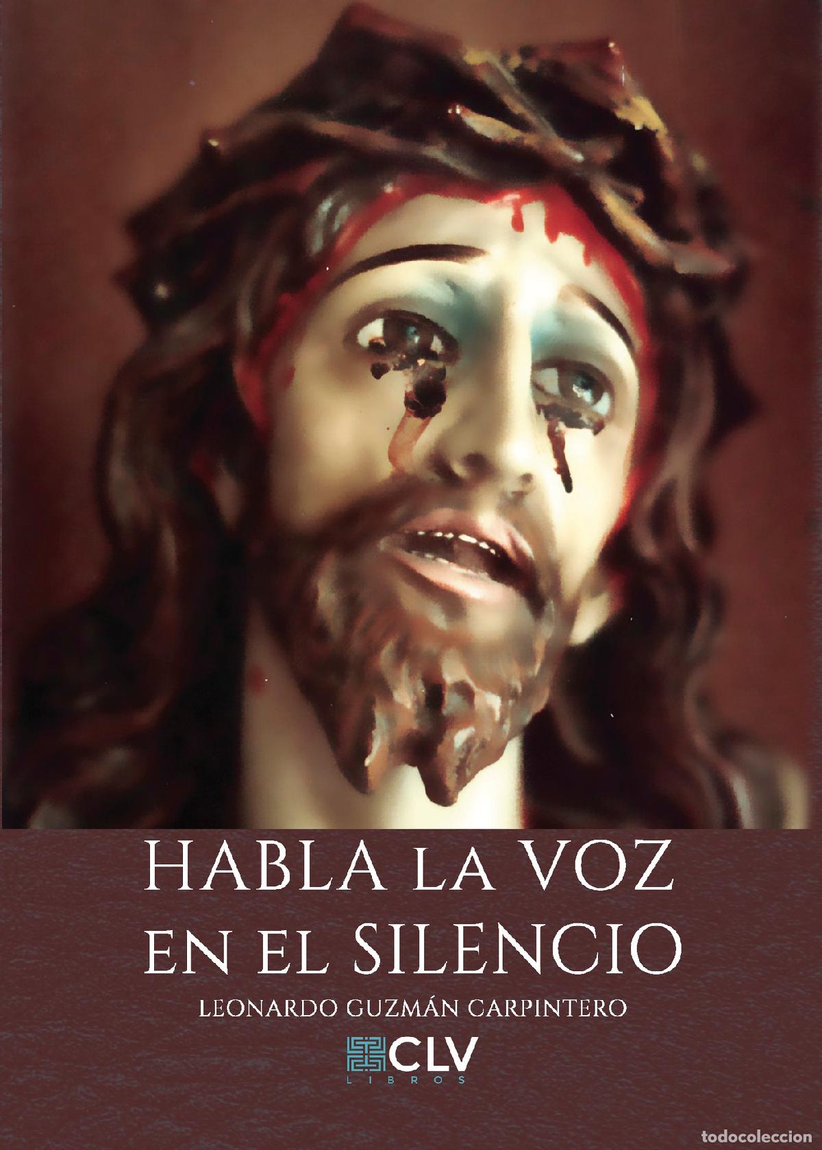 Livros: Habla la voz en el silencio - Leonardo Guzm&aacute;n Carpintero