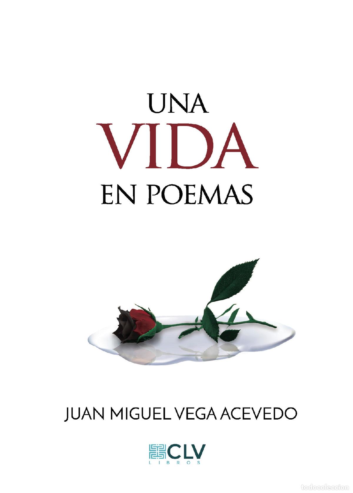 Livros: Una vida en poemas - Juan Miguel Vega Acevedo