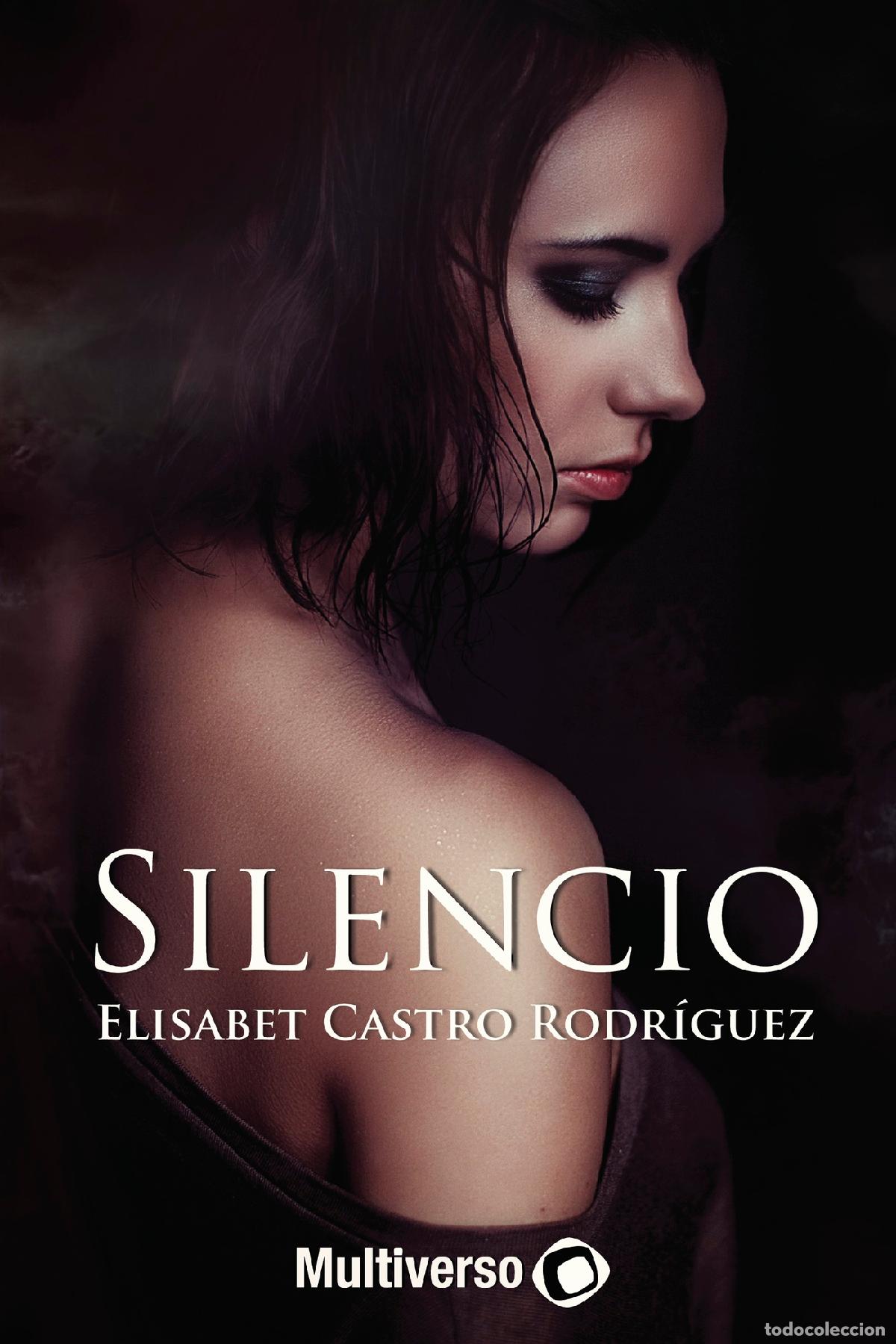 Libros: Silencio - Elisabet Castro Rodr&iacute;guez - Foto 1