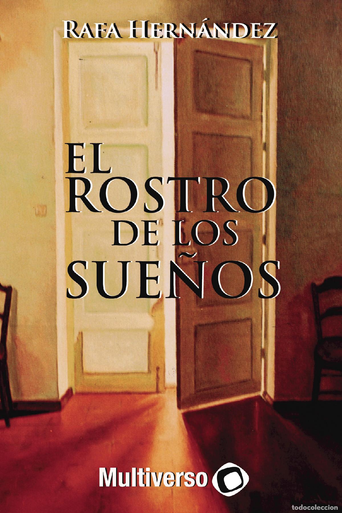 Libros: El rostro de los sue&ntilde;os - Rafael Hern&aacute;ndez - Foto 1