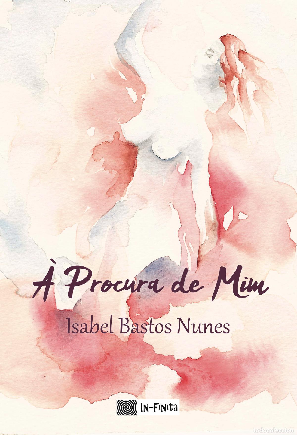 Livros: &Agrave; Procura de Mim - Isabel Bastos Nunes