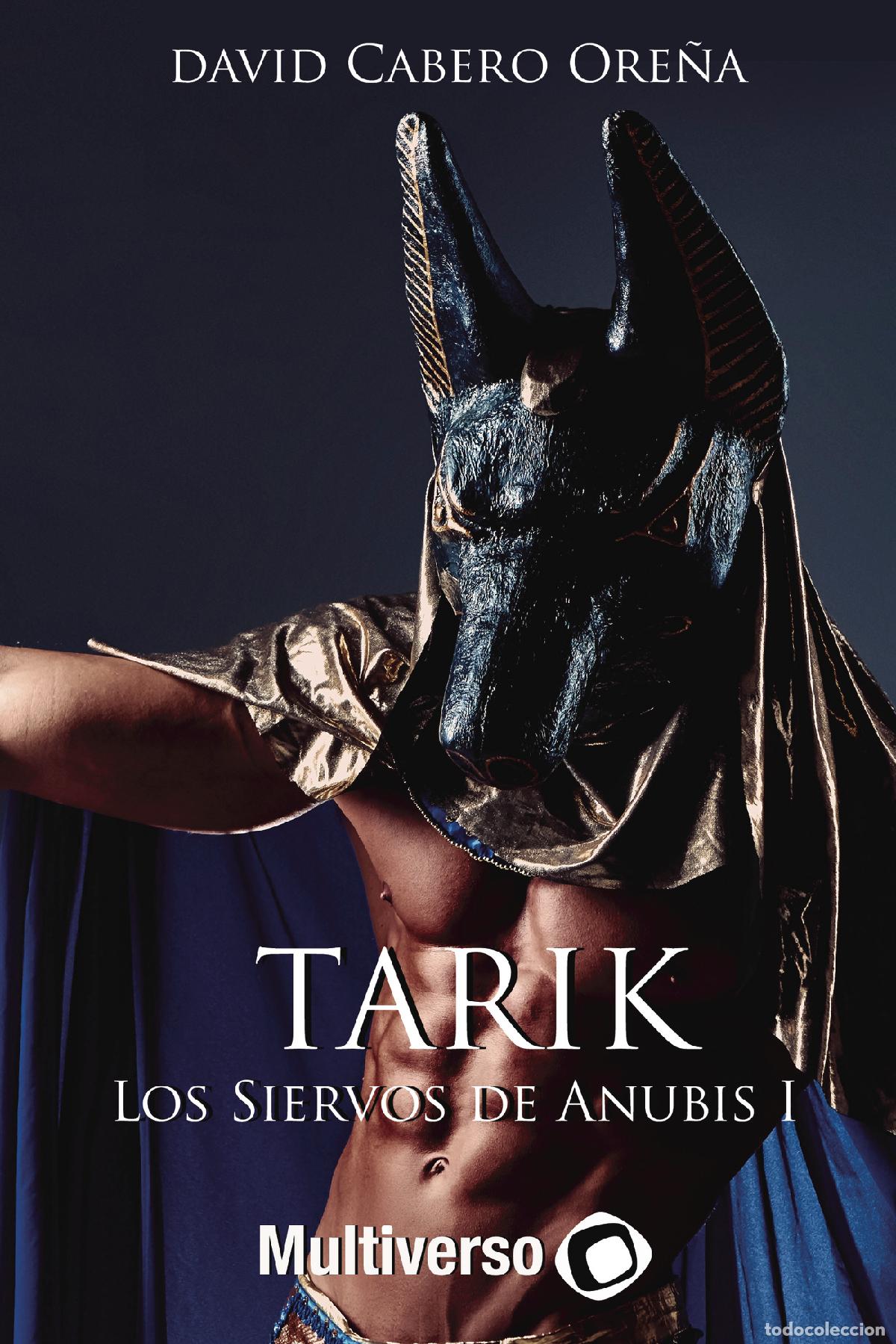 Livros: Tarik - Los siervos de Anubis - David Cabero Ore&ntilde;a