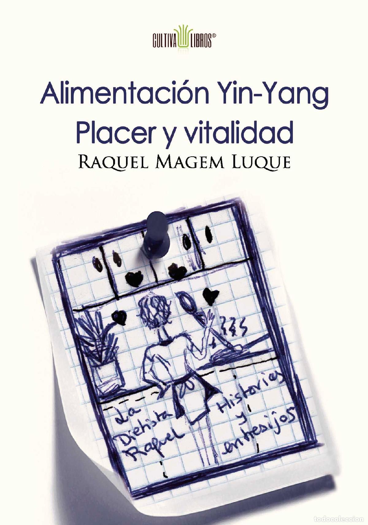 Livros: Alimentaci&oacute;n Yin-Yang. Placer y Vitalidad - Raquel Magem Luque