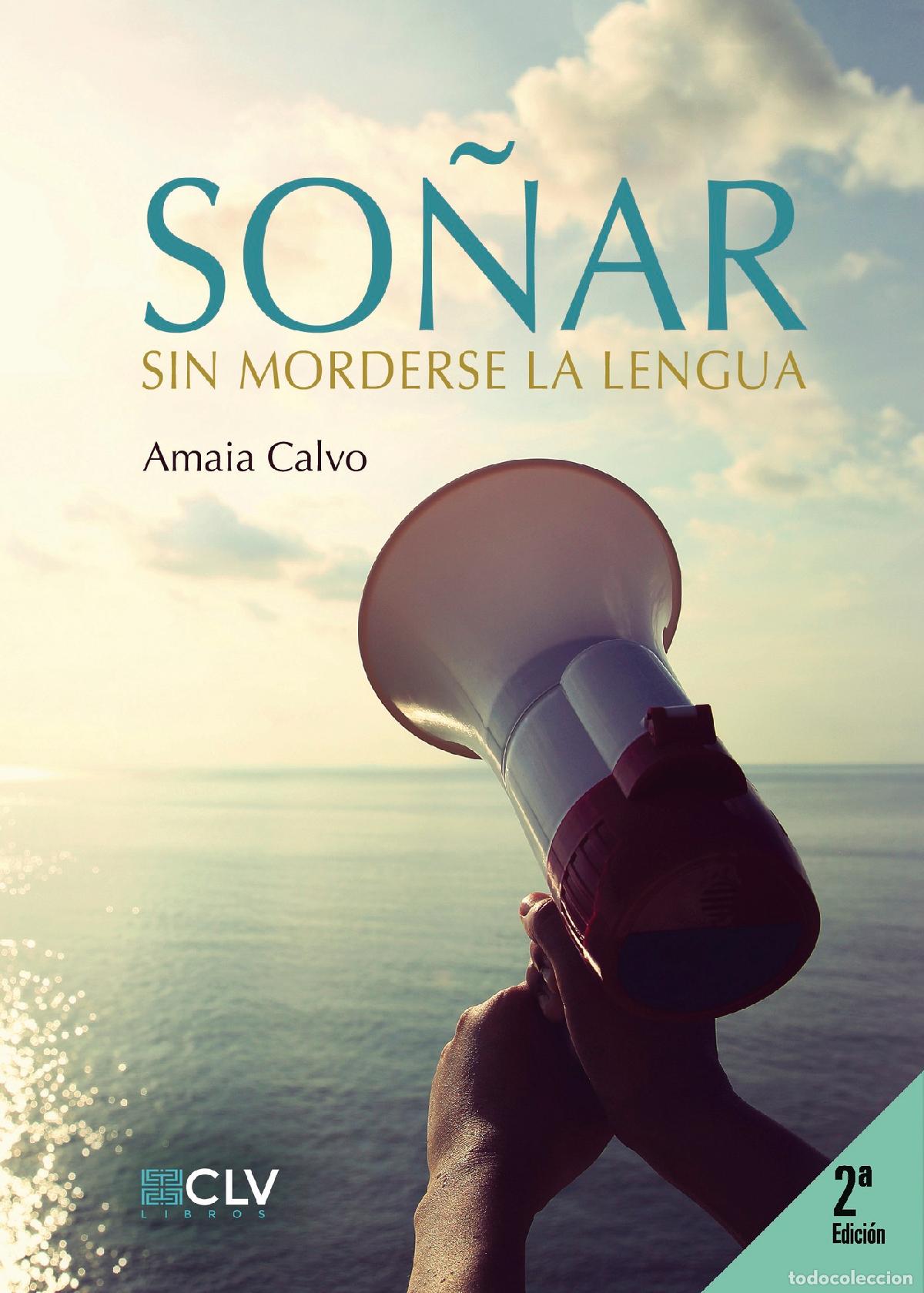 Libros: So&ntilde;ar sin morderse la lengua - Amaia Calvo - Foto 1