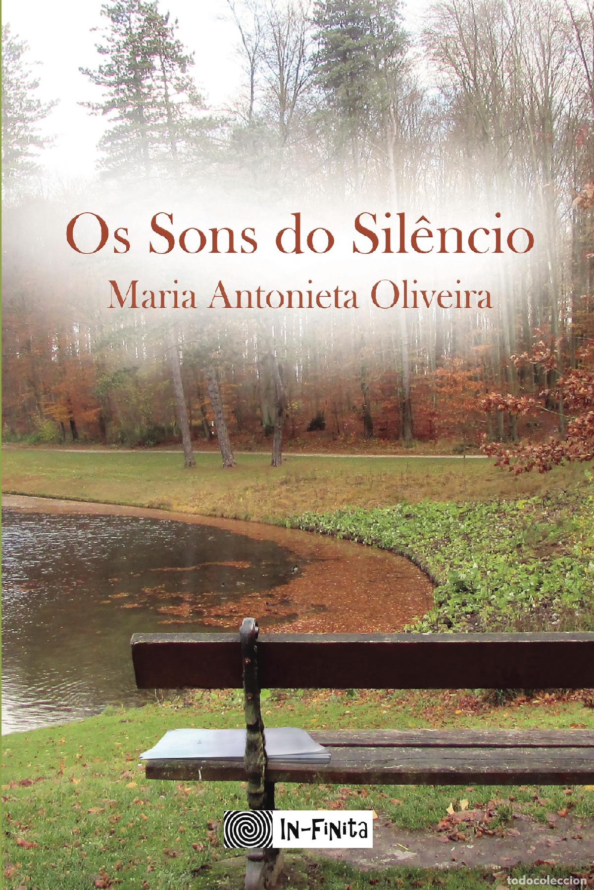 Libros: OS SONS DO SIL&Ecirc;NCIO - MARIA ANTONIETA OLIVEIRA
