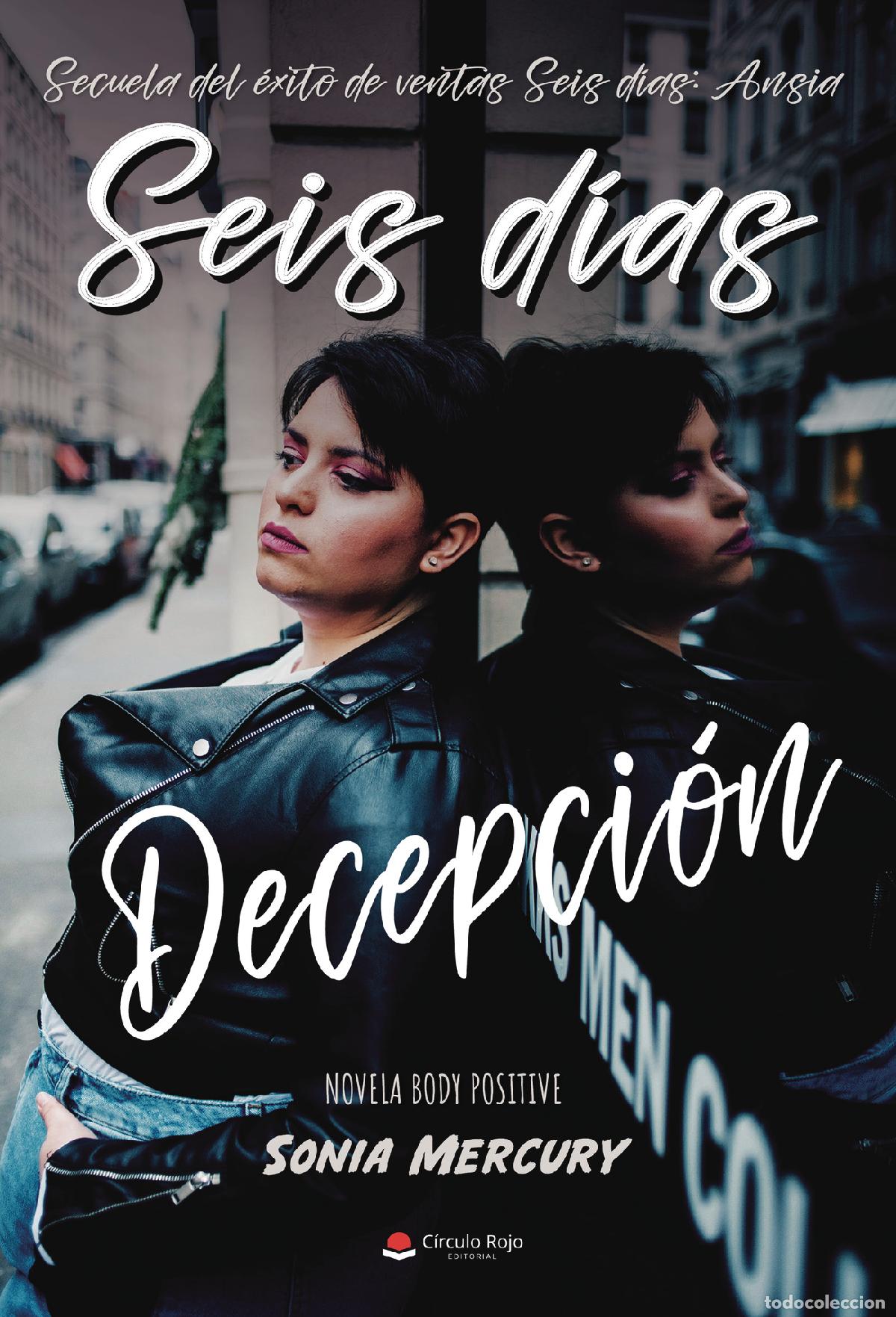 Livros: Seis d&iacute;as: Decepci&oacute;n - Sonia Mercury