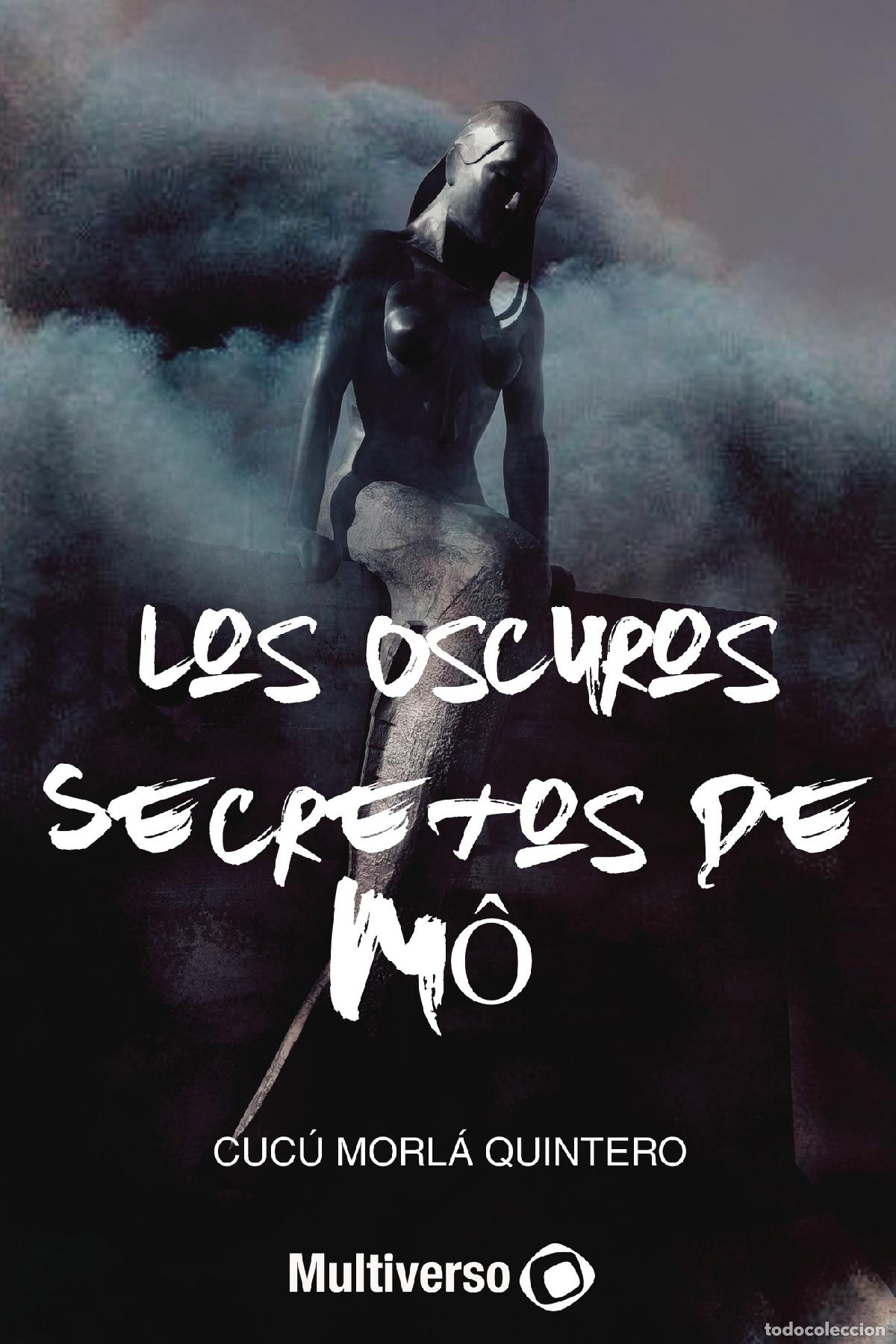 Livros: Los Oscuros secretos de M&oacute; - Cuc&uacute; Morl&aacute; Quintero
