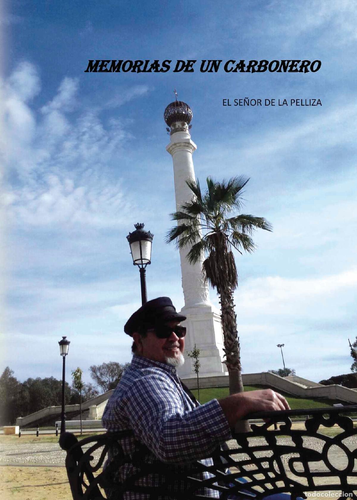 Livros: Memorias de un carbonero - El Se&ntilde;or de la pelliza (J.L. Garbajosa)