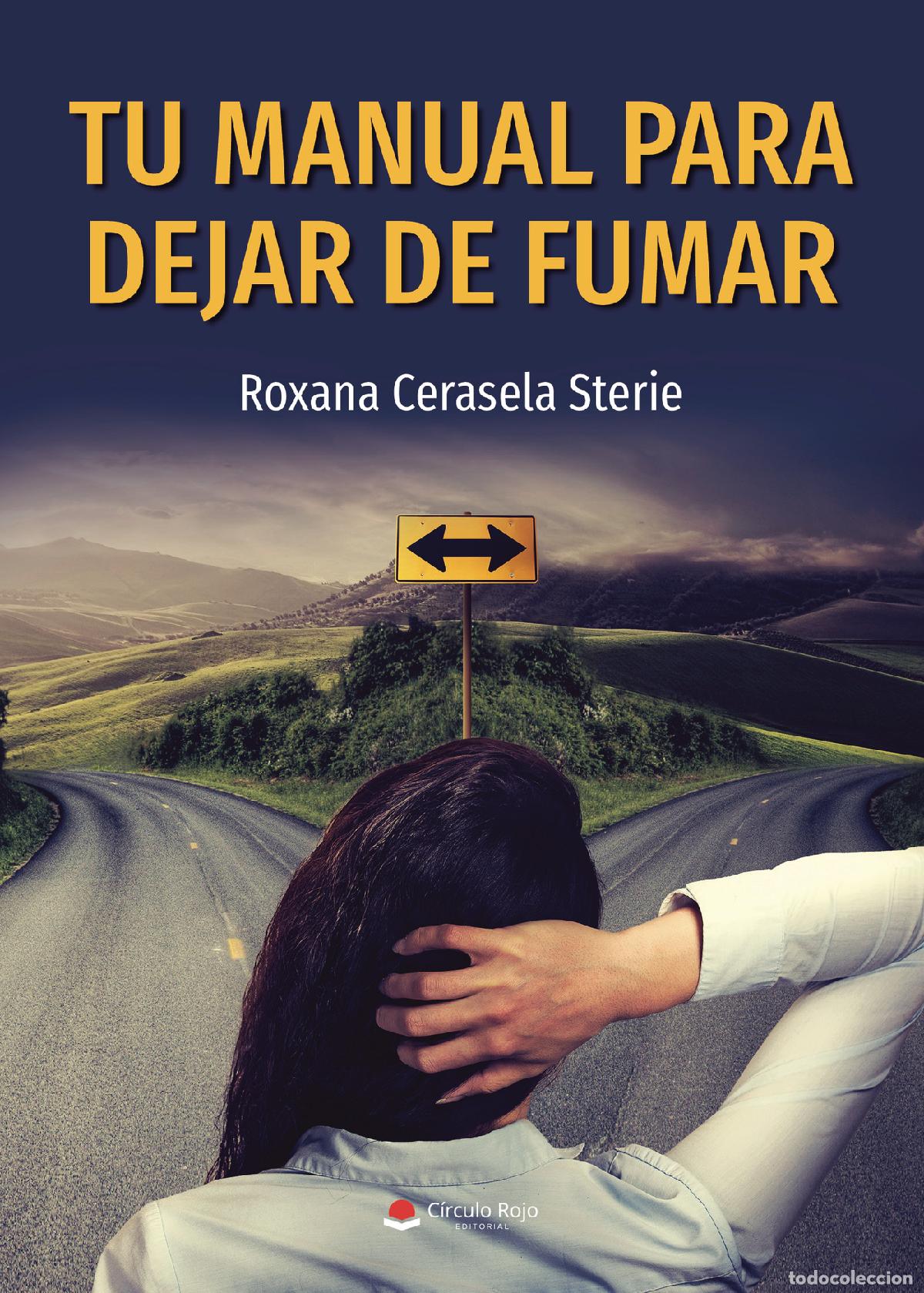 Livres: Tu manual para dejar de fumar - Roxana Cerasela Sterie
