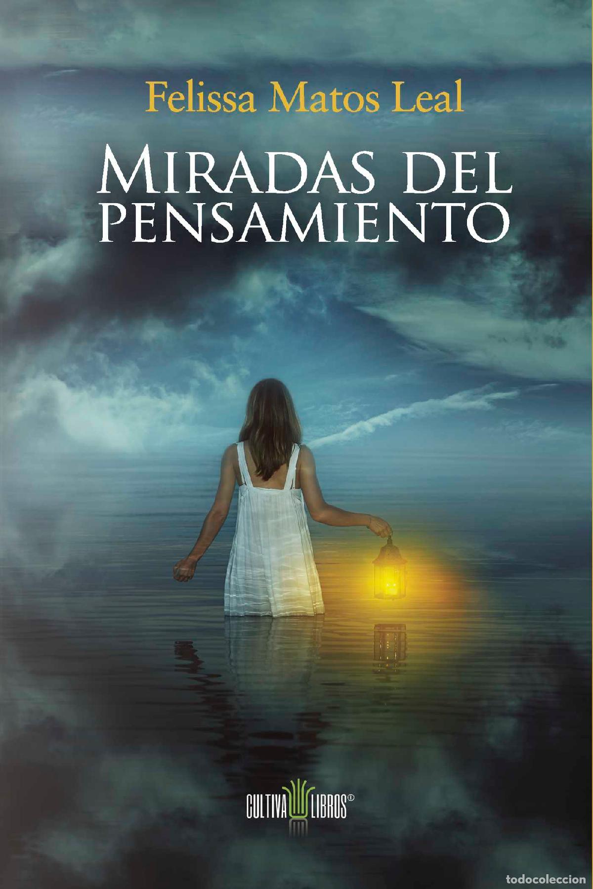 Livres: Miradas del pensamiento - Felissa Matos Leal