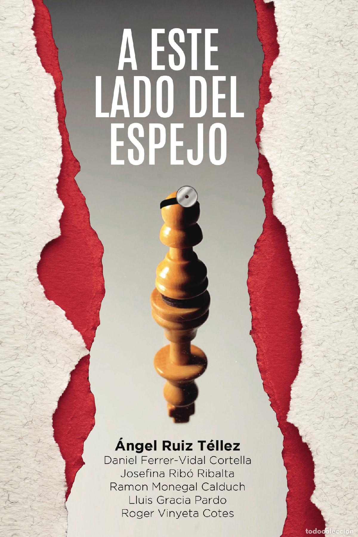 Livres: A este lado del espejo - Angel Ruiz T&eacute;llez