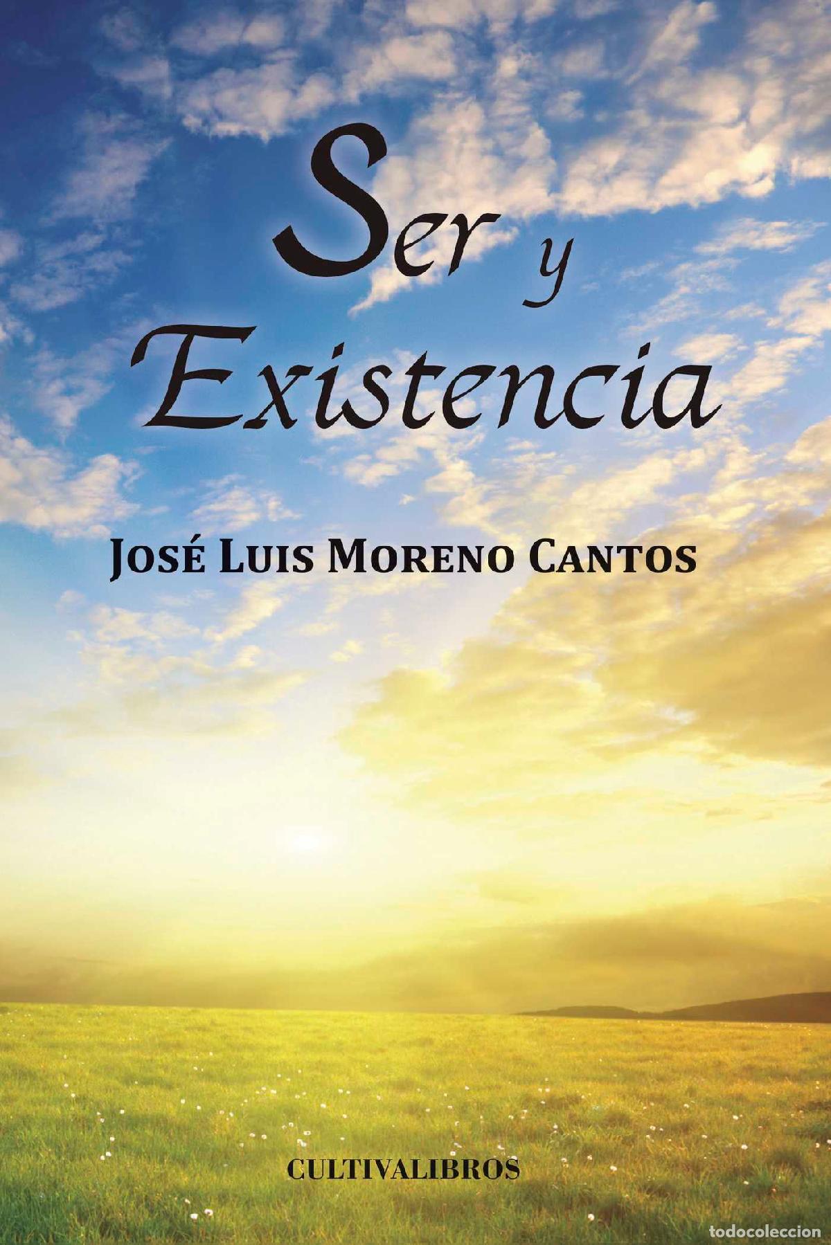 Livres: Ser y existencia - Jos&eacute; Luis Moreno Cantos