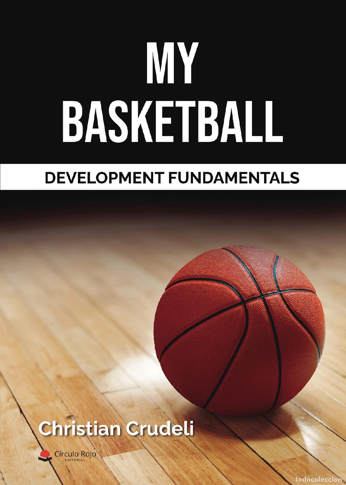 Livres: My Basketball, Development Fundamentals - Christian Leonel Crudeli