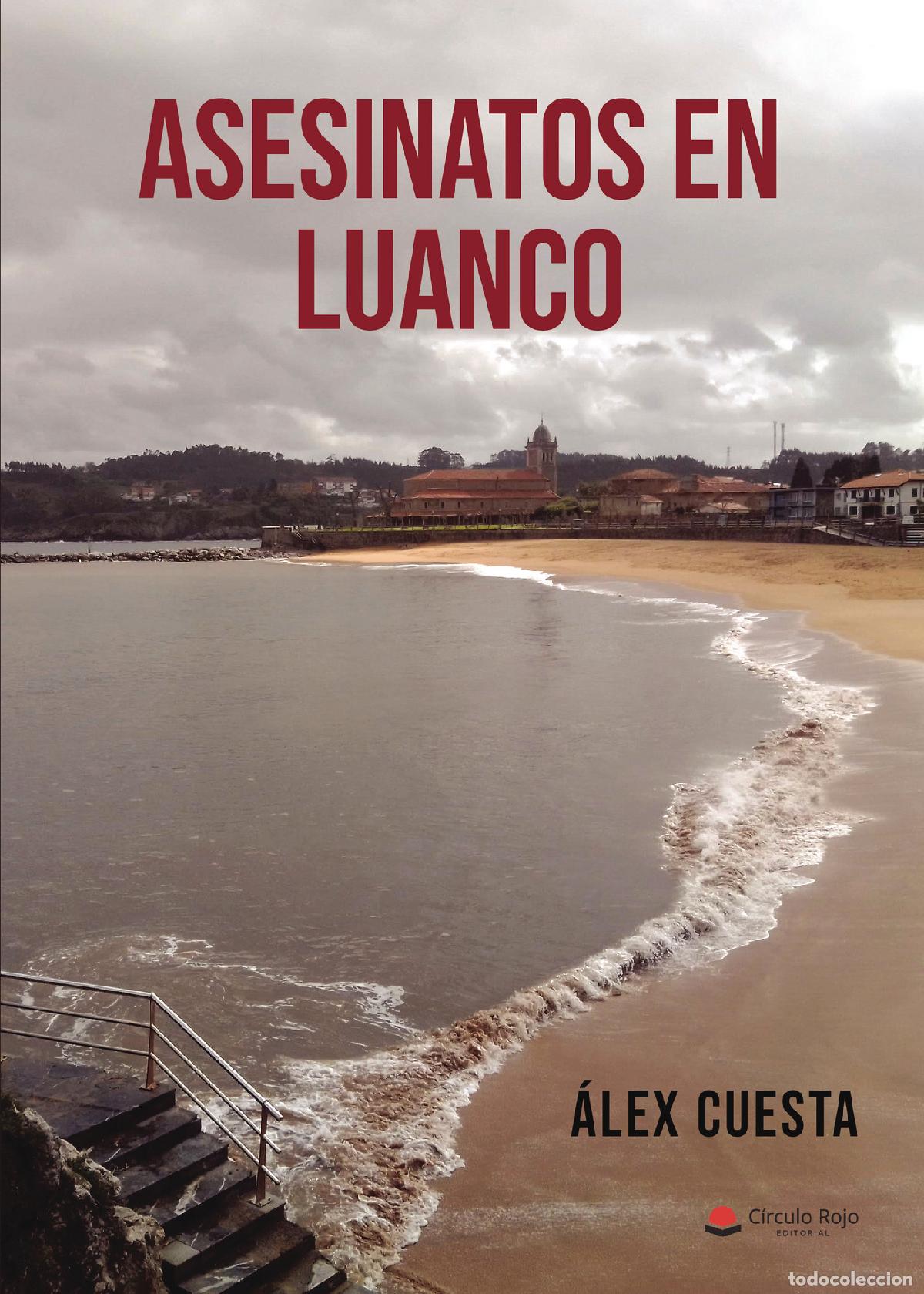 Livres: Asesinatos en Luanco - Alex Cuesta