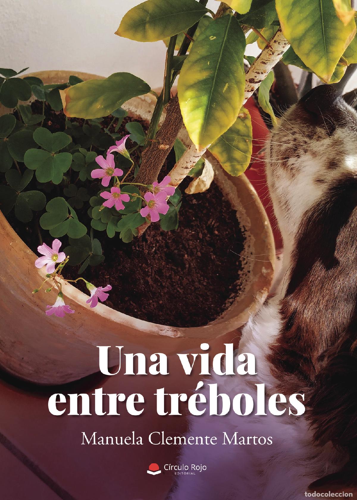 Livres: Una vida entre tr&eacute;boles - Manuela Clemente Martos