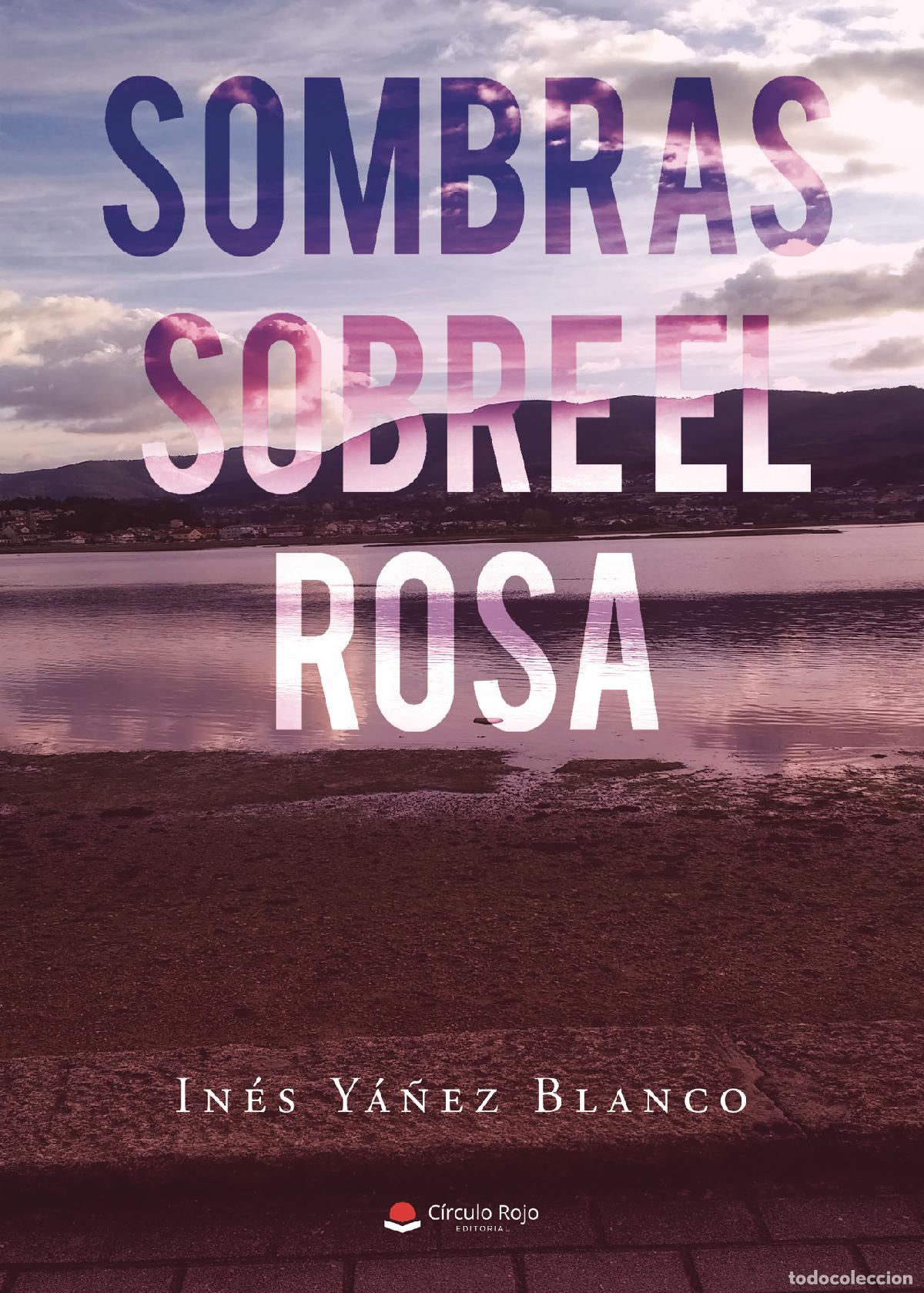 Livres: Sombras sobre el rosa - In&eacute;s Y&aacute;&ntilde;ez Blanco