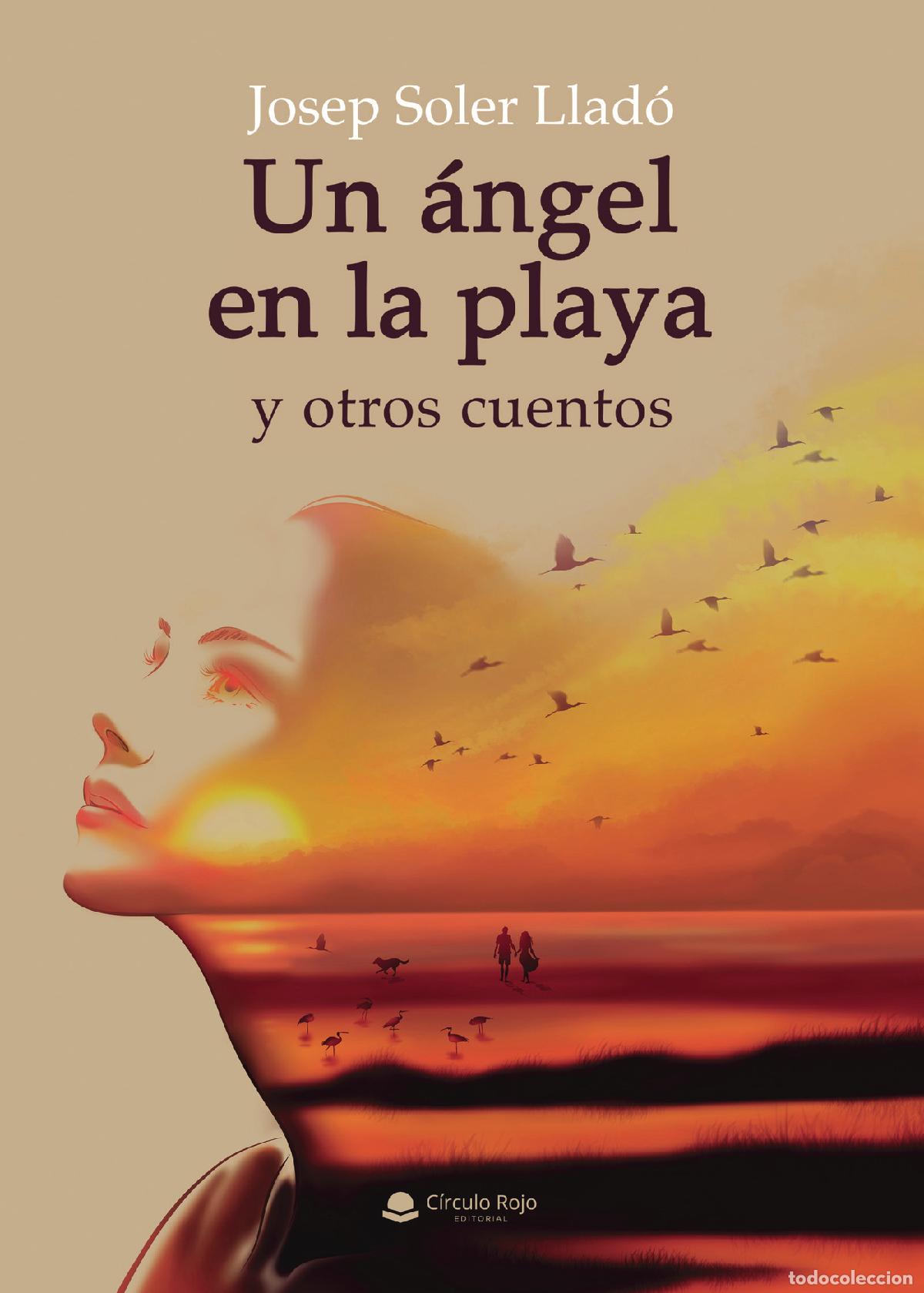 Livres: Un &aacute;ngel en la playa y otros cuentos - Josep Soler Llad&oacute;