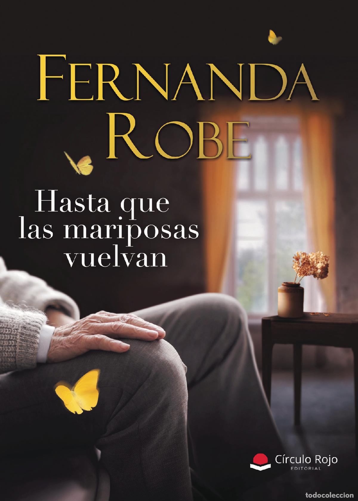 books: Hasta que las mariposas vuelvan - Fernanda Robe