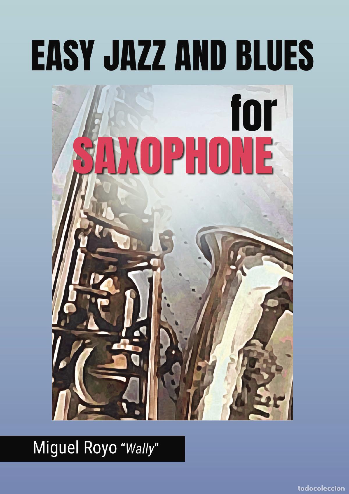 B&uuml;cher: Easy jazz and blues for saxophone - Miguel Royo