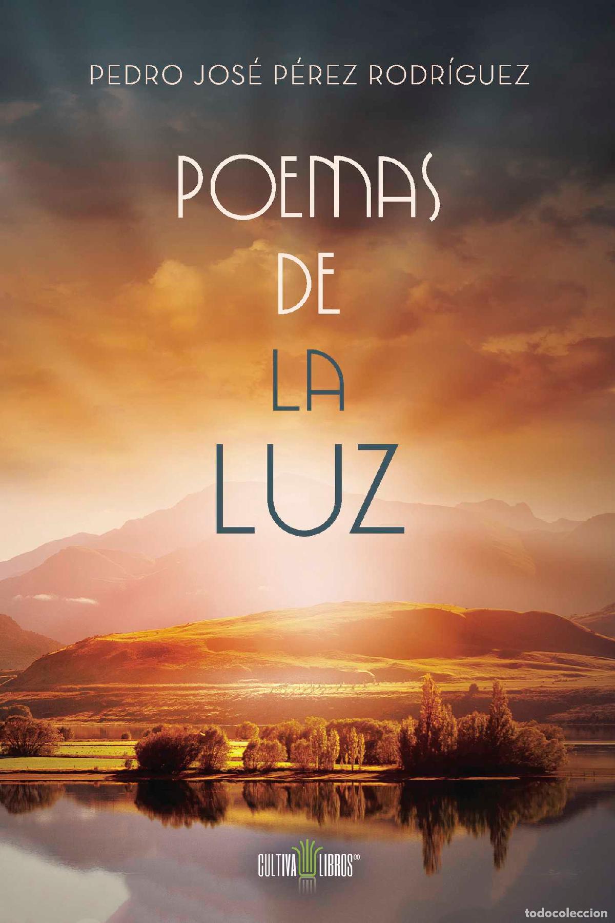 B&uuml;cher: Poemas de la Luz - Pedro Jos&eacute; P&eacute;rez Rodr&iacute;guez