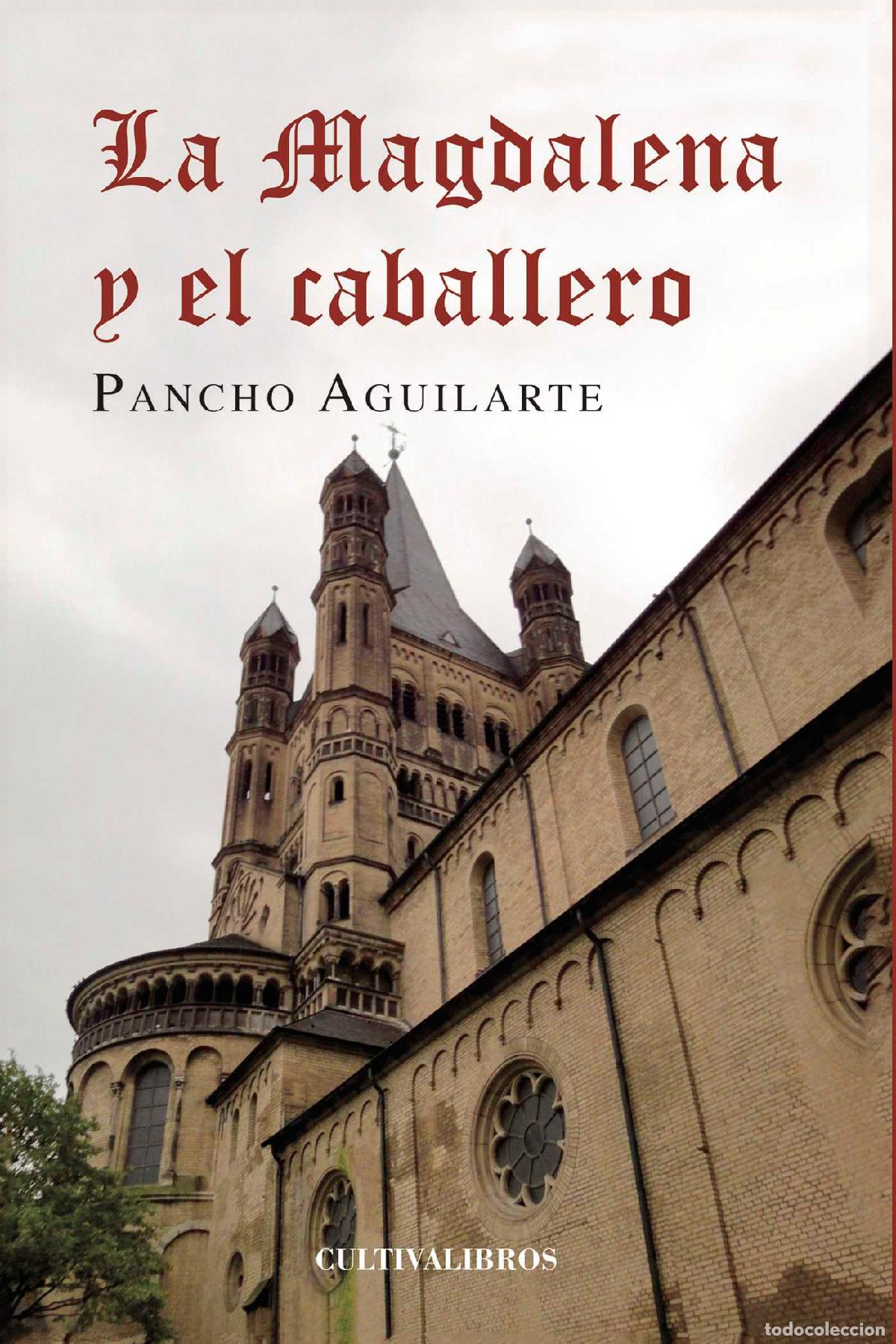 B&uuml;cher: La magdalena y el caballero - PANCHO AGUILARTE