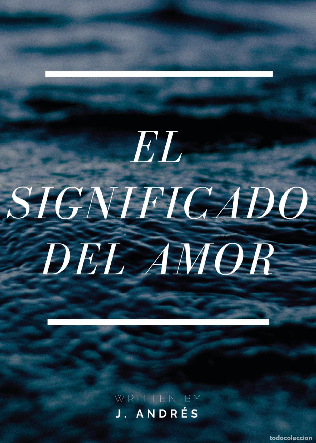 Libri: El significado del amor - J. Andres