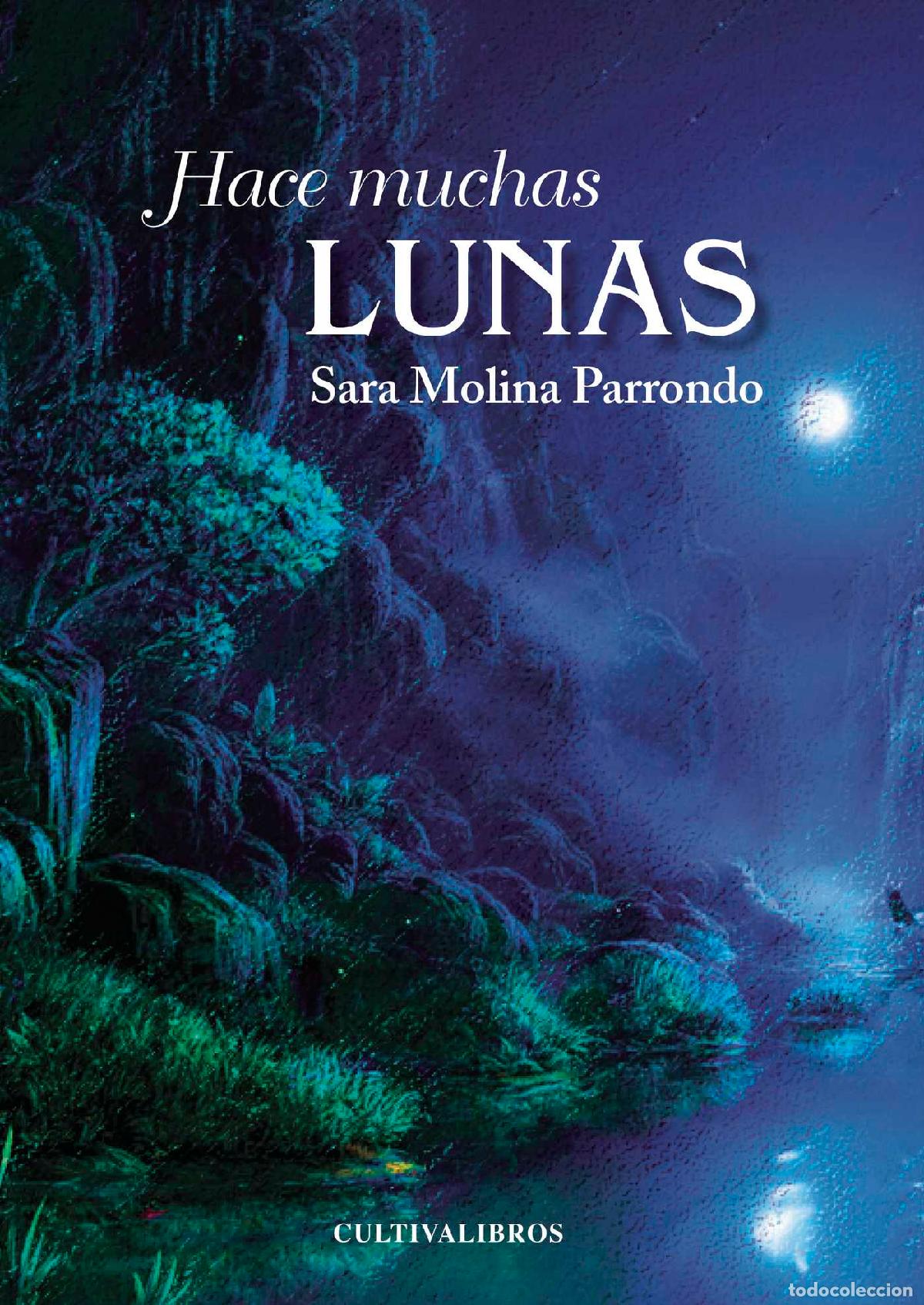B&uuml;cher: Hace muchas lunas - Sara Molina Parrondo