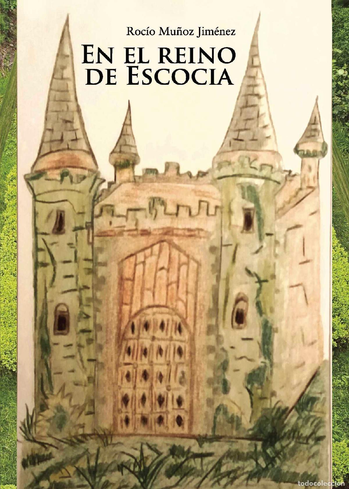 B&uuml;cher: En el Reino de Escocia - Roc&iacute;o Mu&ntilde;oz Jim&eacute;nez