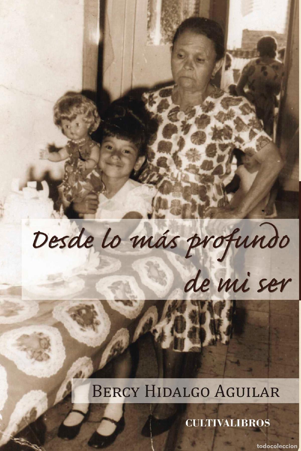 B&uuml;cher: Desde lo m&aacute;s profundo de m&iacute; ser - Bercy Hidalgo Aguilar