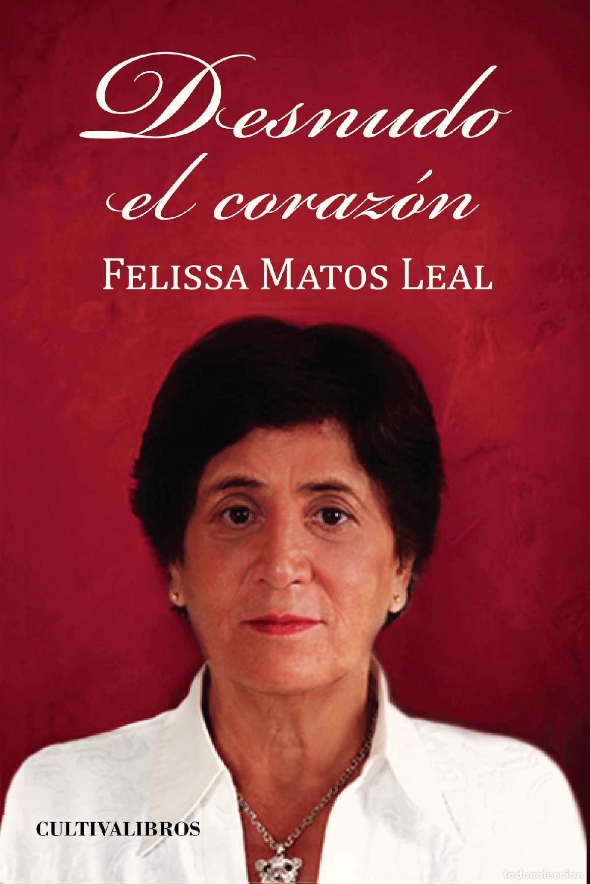 B&uuml;cher: Desnudo el coraz&oacute;n - Felissa Matos Leal