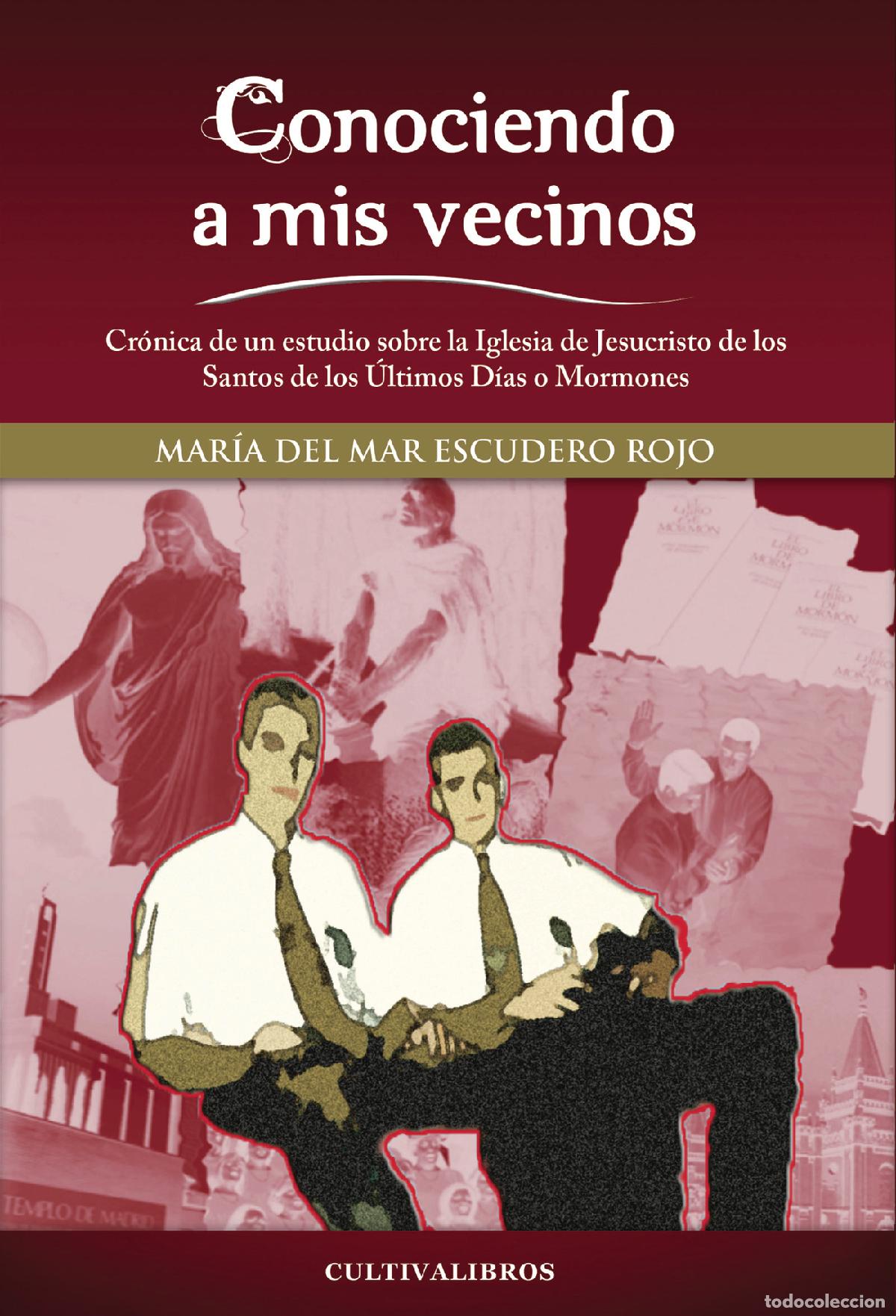 B&uuml;cher: Conociendo a mis vecinos. Cr&oacute;nica de un estudio sobre la Iglesia de Jesucristo de los Santos de los
