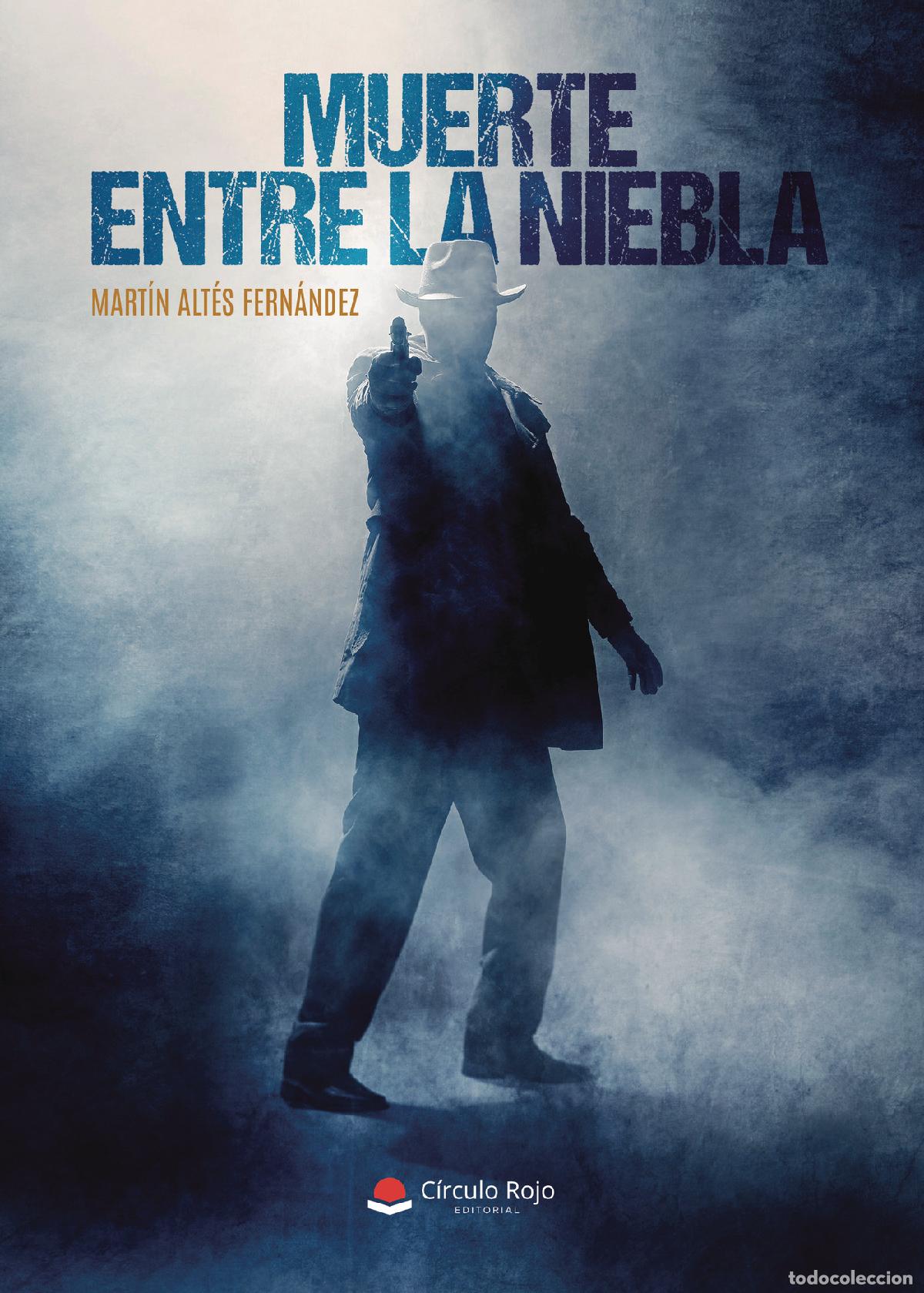 Livros: Muerte entre la niebla - Mart&iacute;n Alt&eacute;s Fern&aacute;ndez