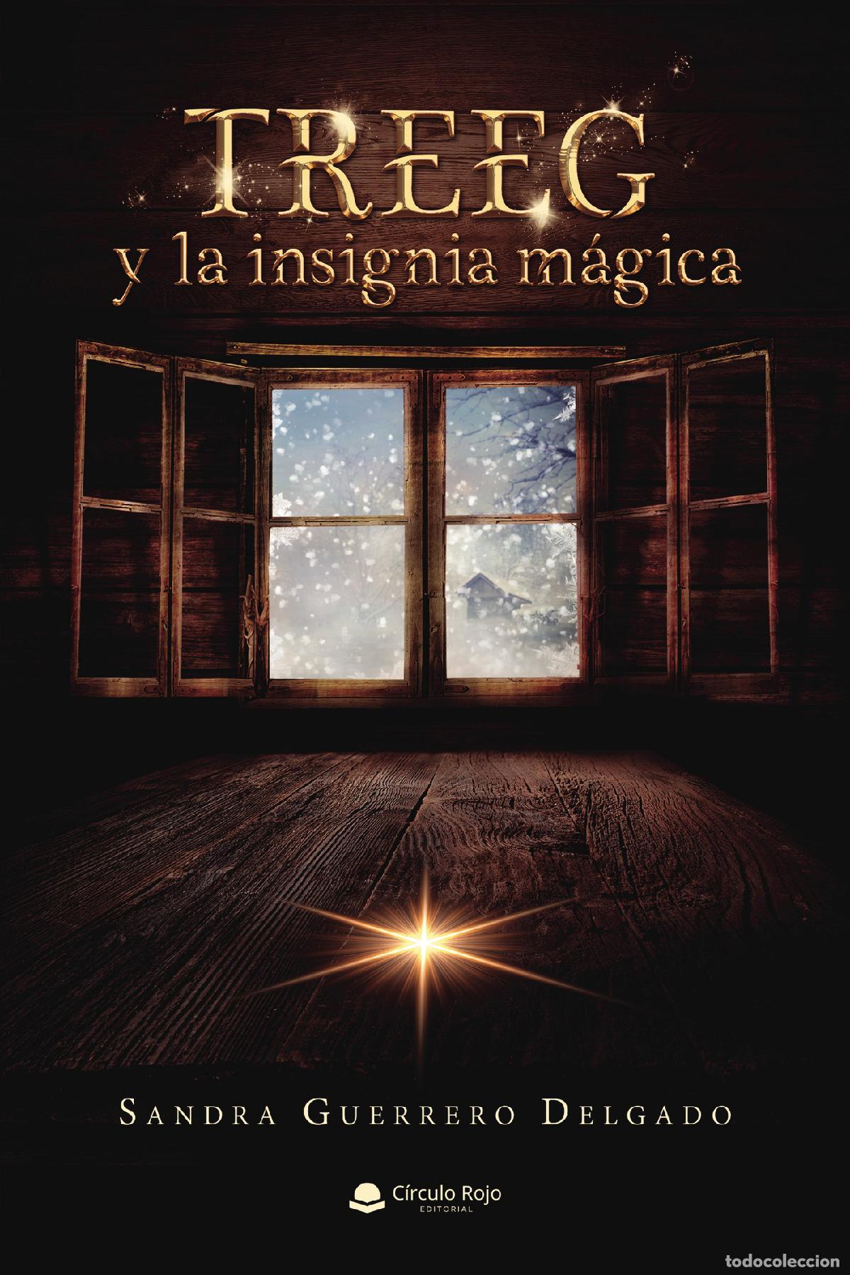 Livros: Treeg y la insignia m&aacute;gica - Sandra Guerrero Delgado