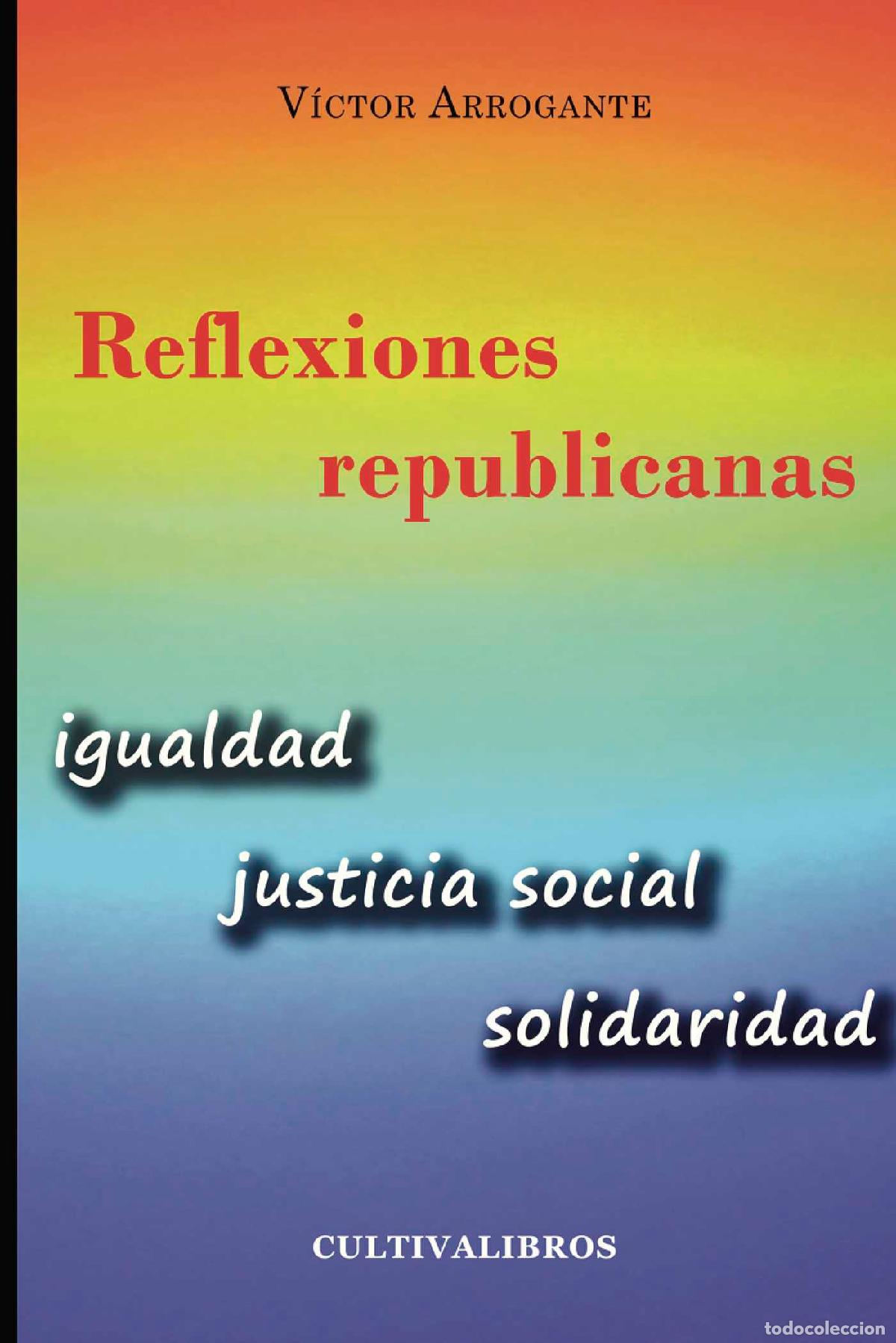 Livros: Reflexiones republicanas - V&iacute;ctor Manuel Arrogante L&oacute;pez