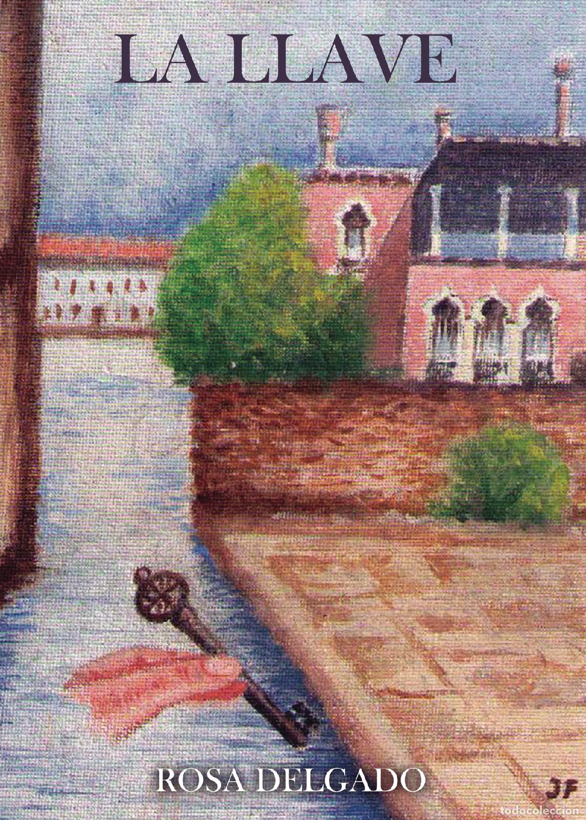 Libri: La llave - Rosa Delgado