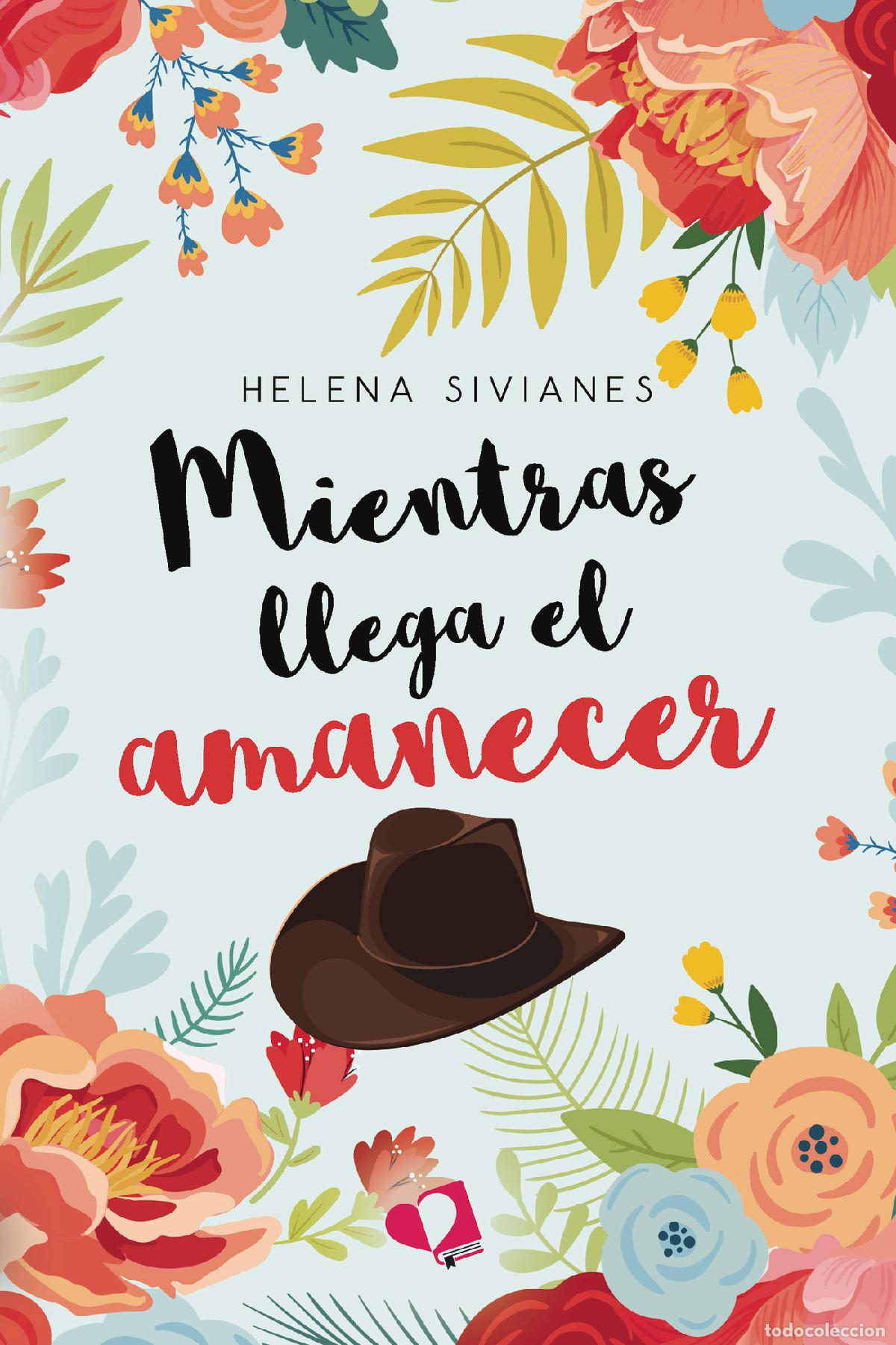 Livros: Mientras llega el amanecer - Helena Sivianes