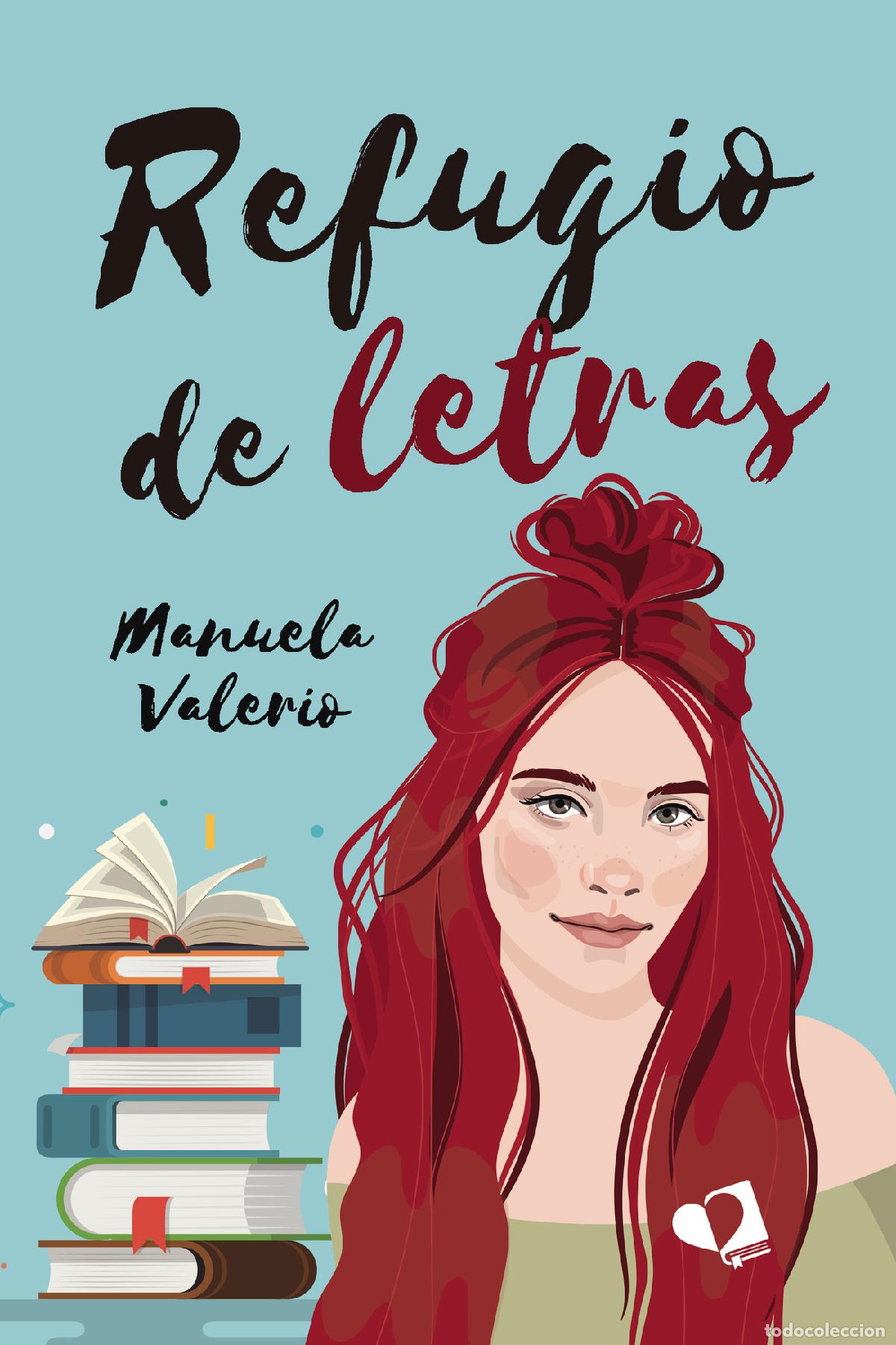 Livros: Refugio de letras - Manuela Valerio
