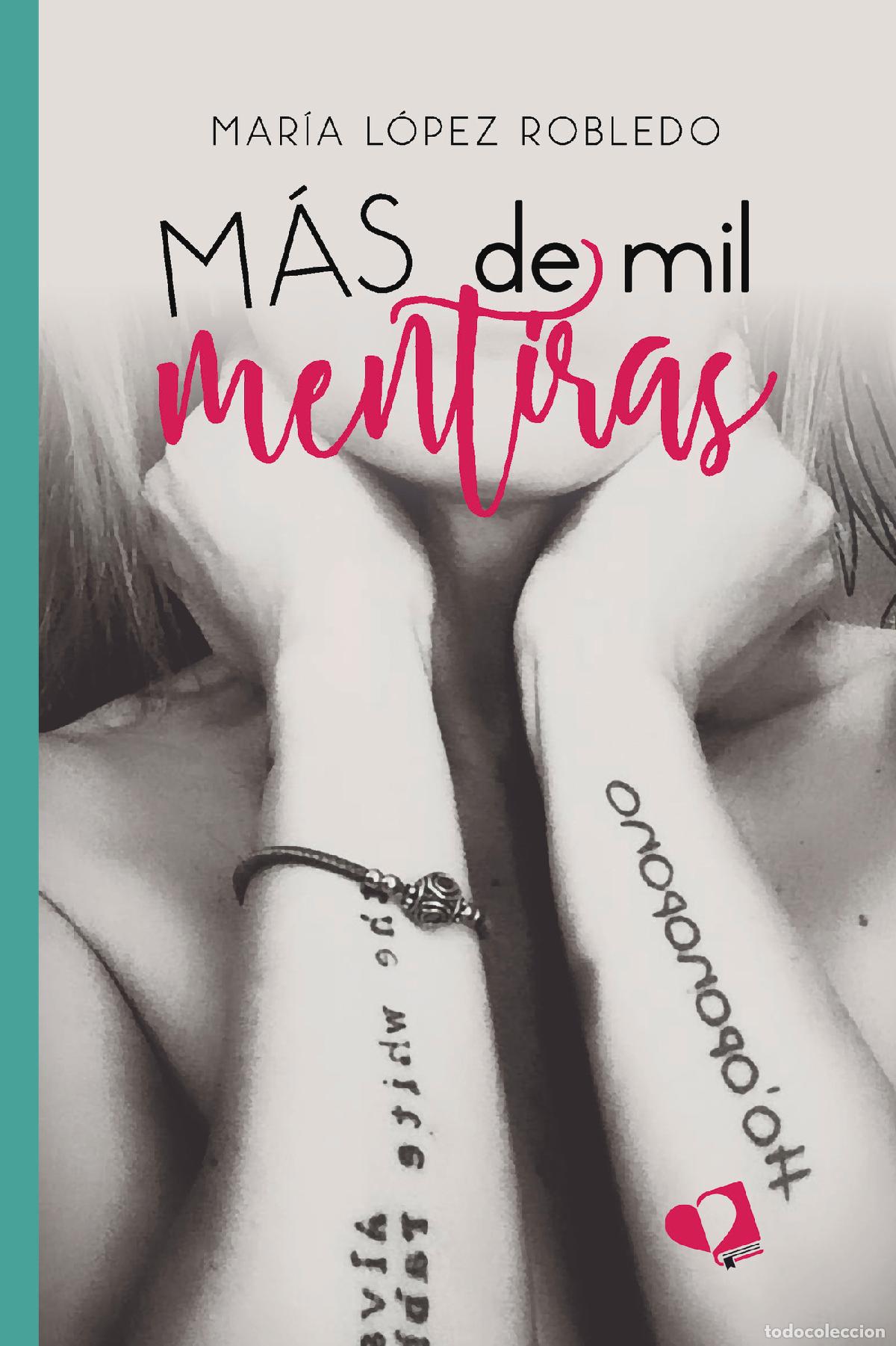 Livros: M&aacute;s de mil mentiras - Mar&iacute;a L&oacute;pez Robledo