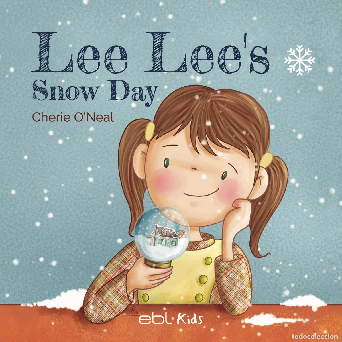 Livros: Lee Lee\s Snow Day - Cherie O\Neal