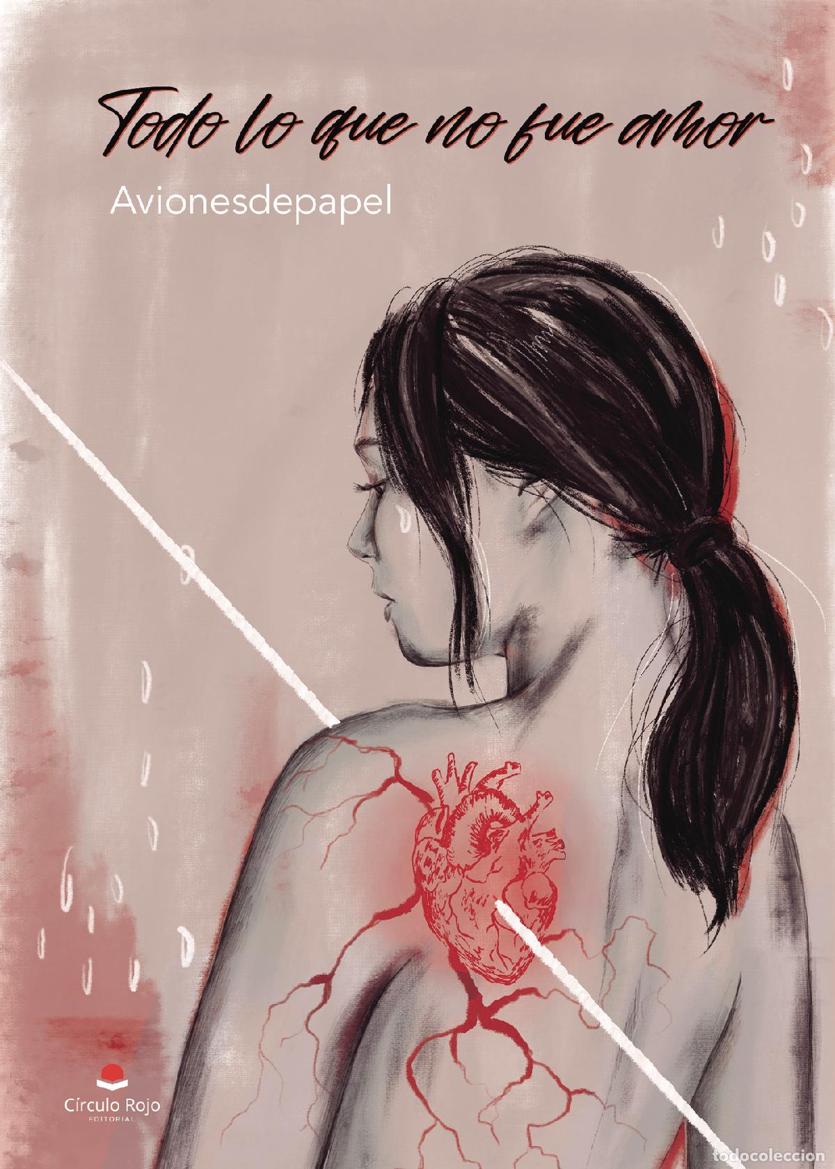Livros: Todo lo que no fue amor - Avionesdepapel