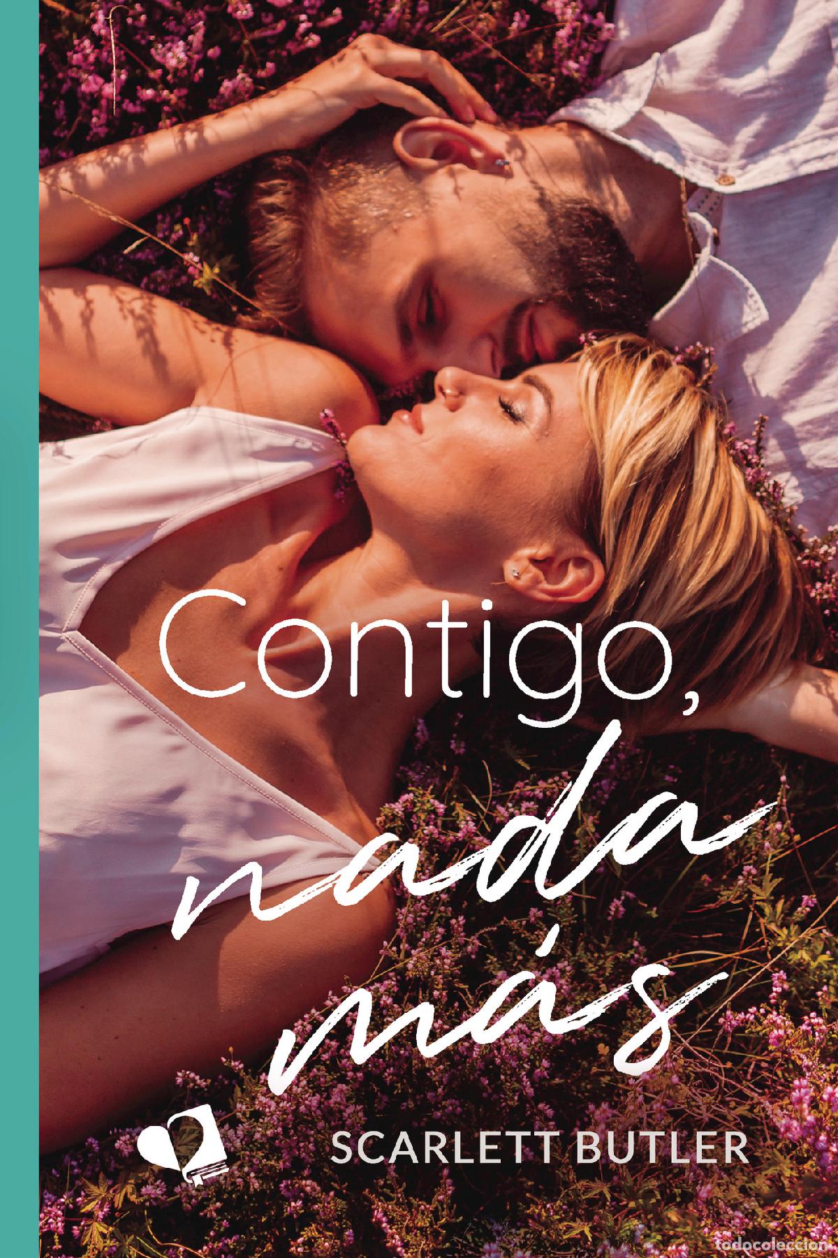 Livros: Contigo, nada m&aacute;s - Scarlett Butler